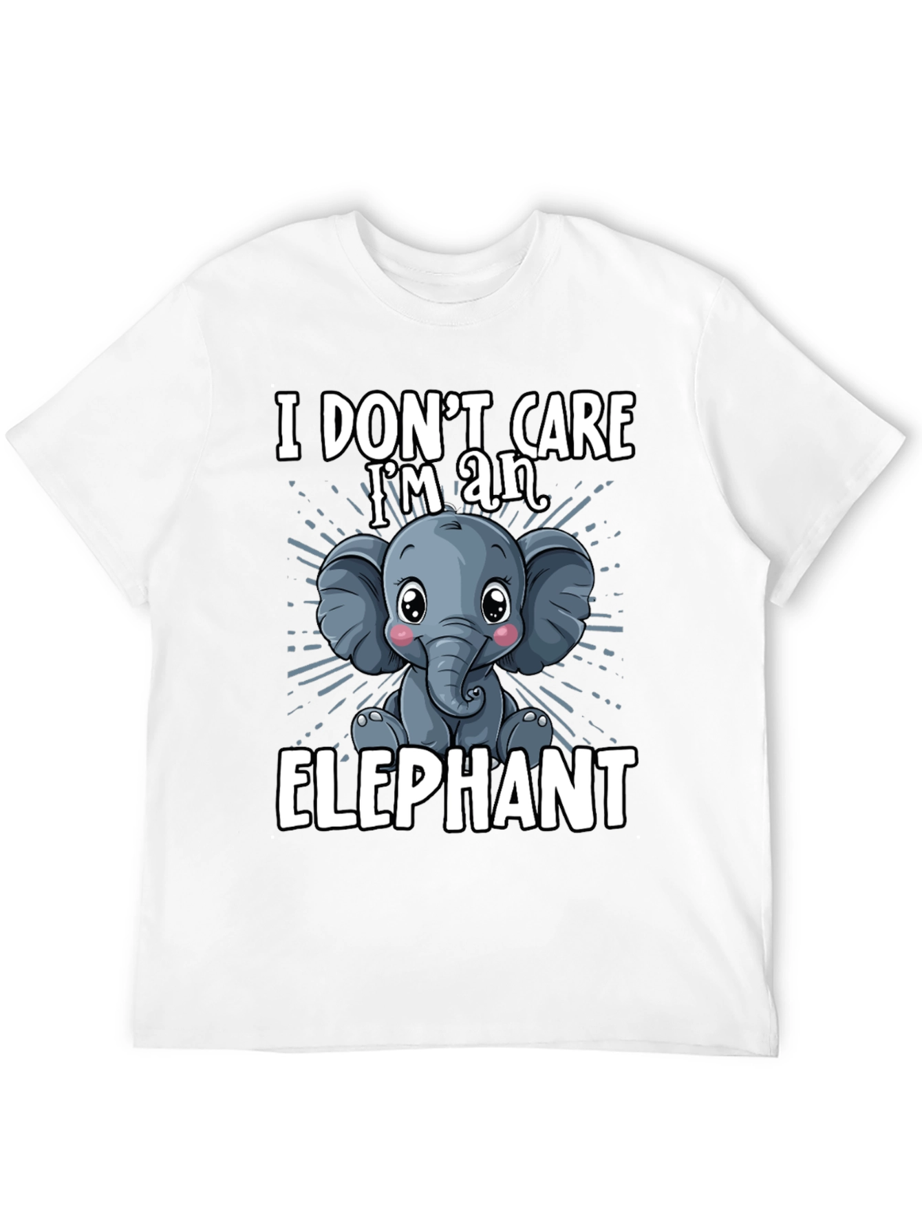 I Dont Care Im an Elephant Mens T-Shirt