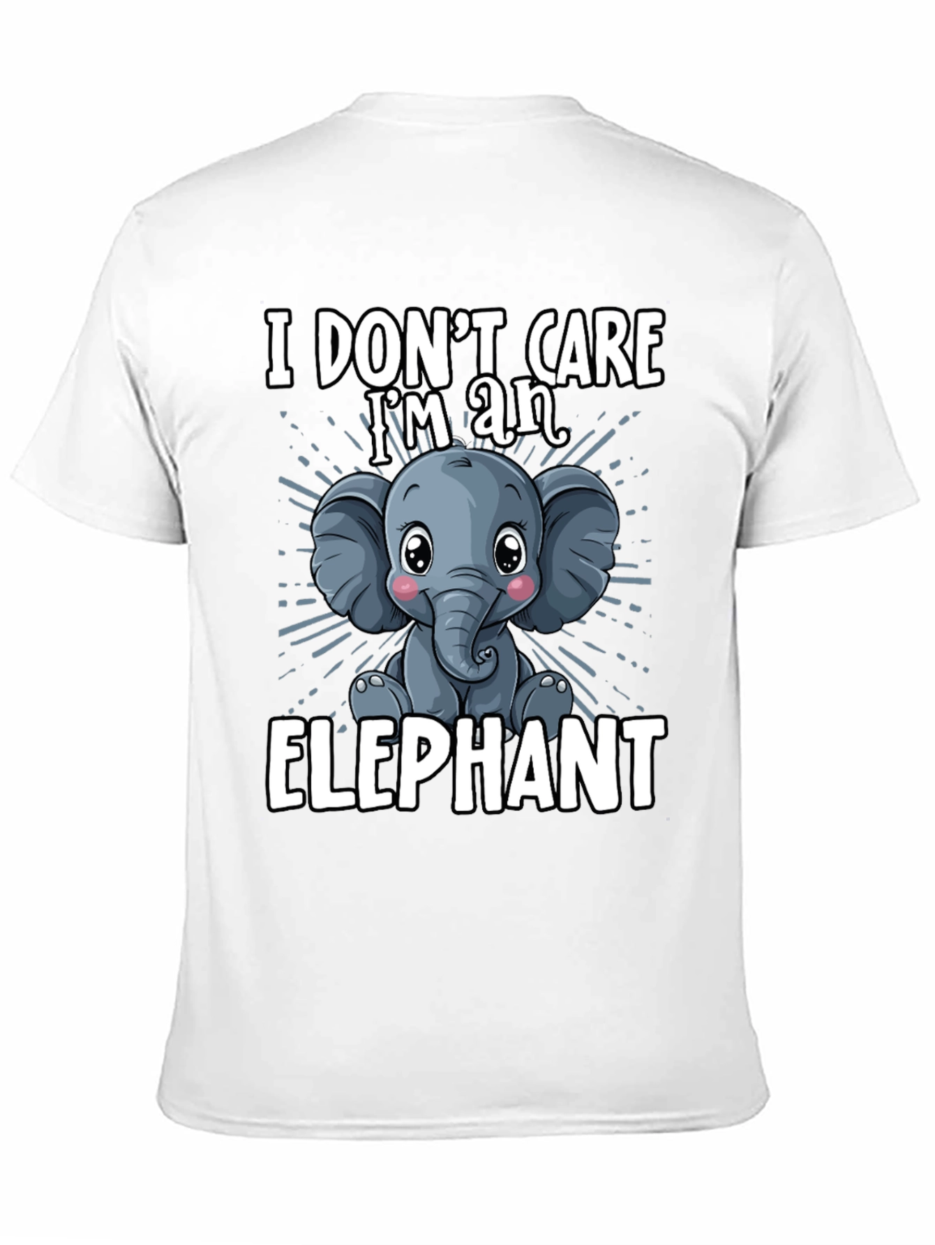 I Dont Care Im an Elephant Mens T-Shirt
