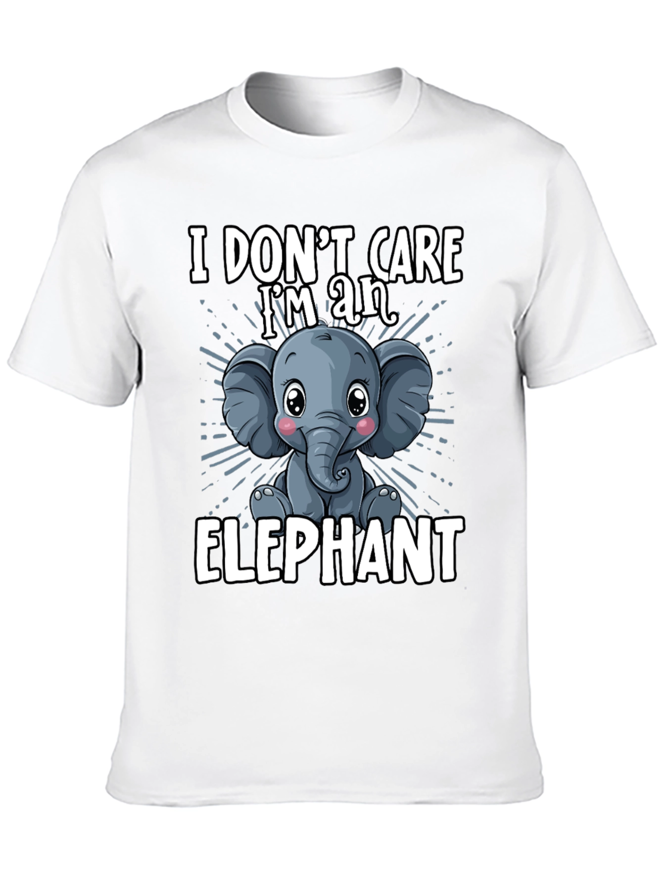 I Dont Care Im an Elephant Mens T-Shirt