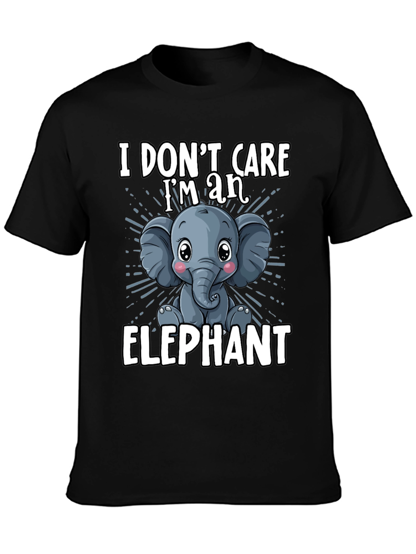 I Dont Care Im an Elephant Mens T-Shirt