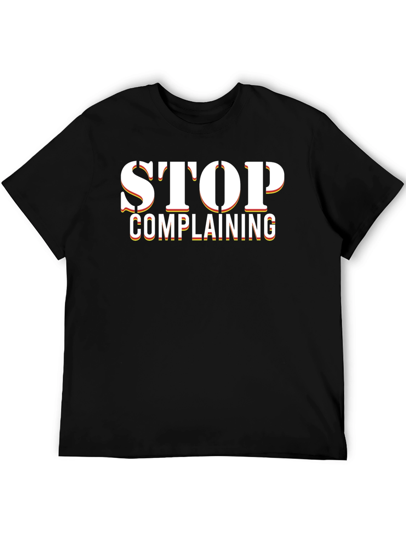 Stop Complaining Black Graphic Tee