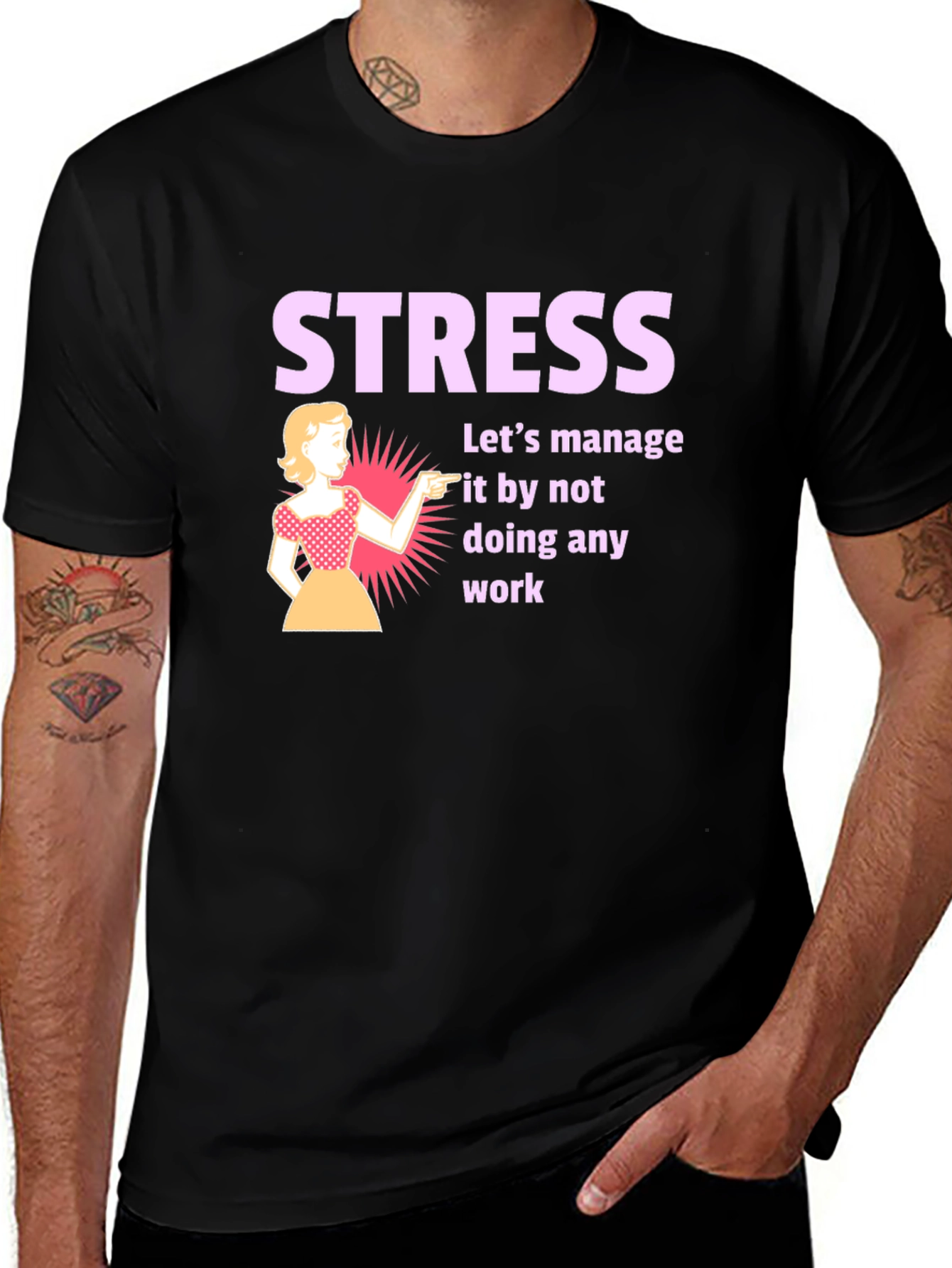 Stress Management T-Shirt: Funny Work Humor Tee