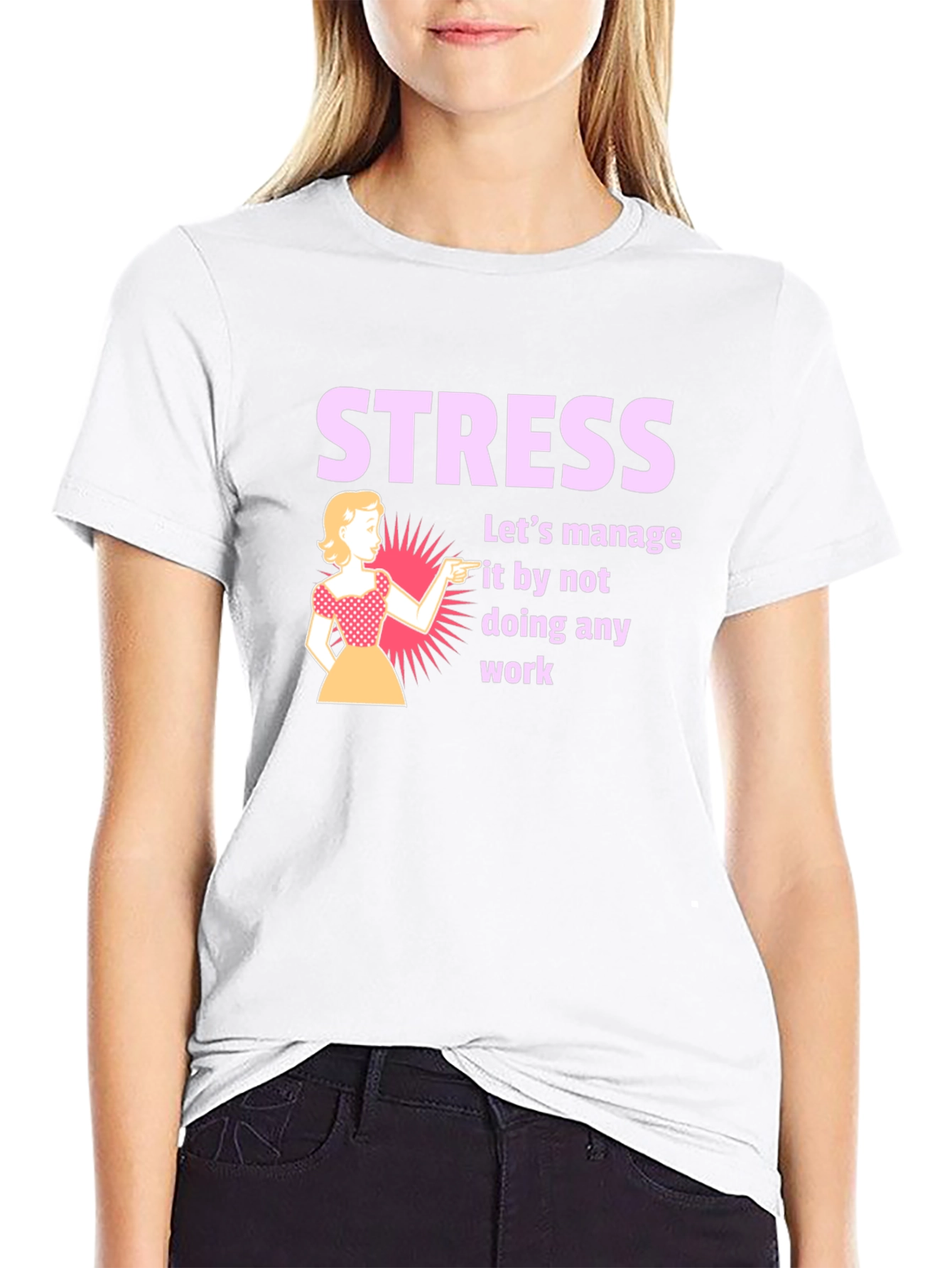 Stress Management T-Shirt: Funny Work Humor Tee