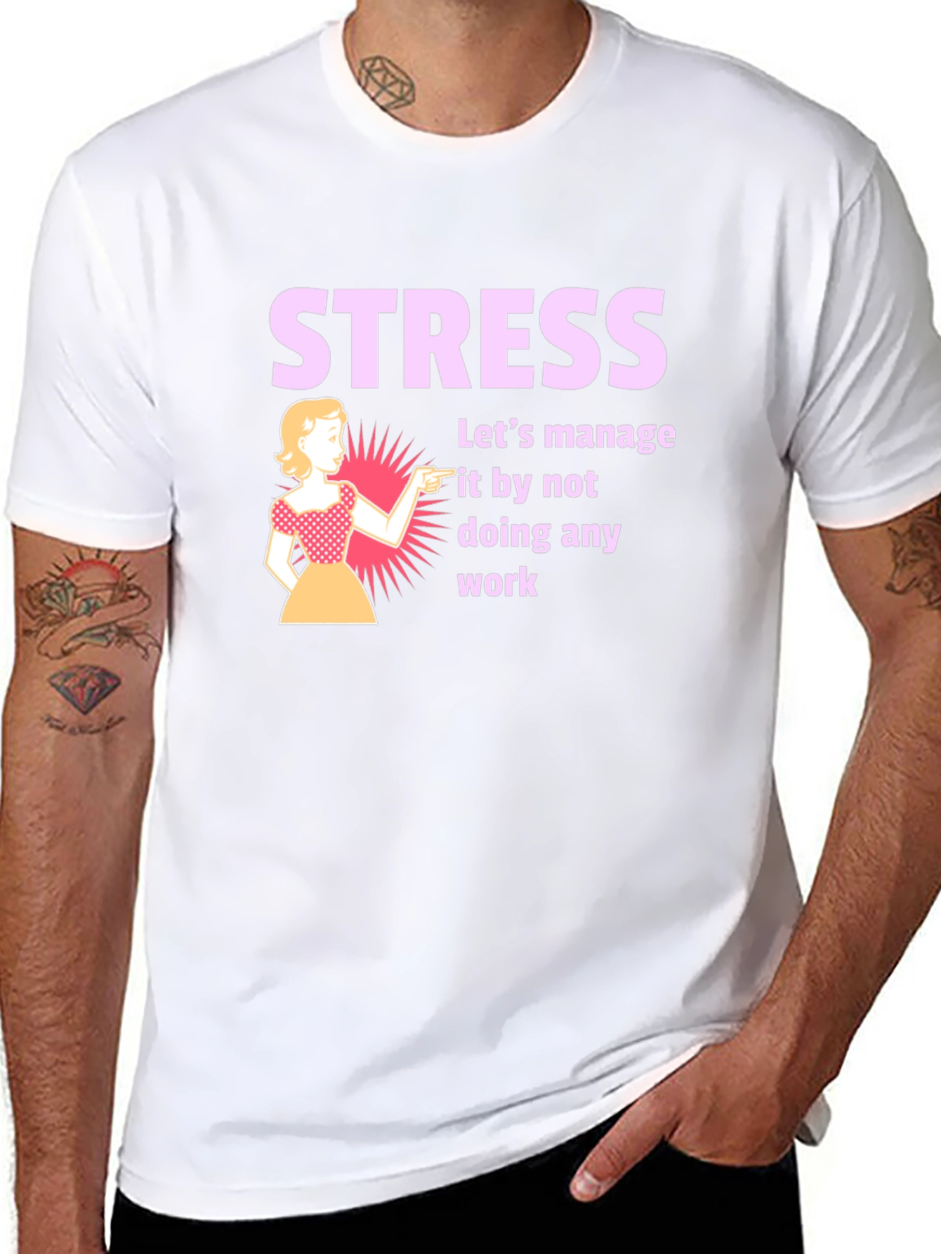 Stress Management T-Shirt: Funny Work Humor Tee