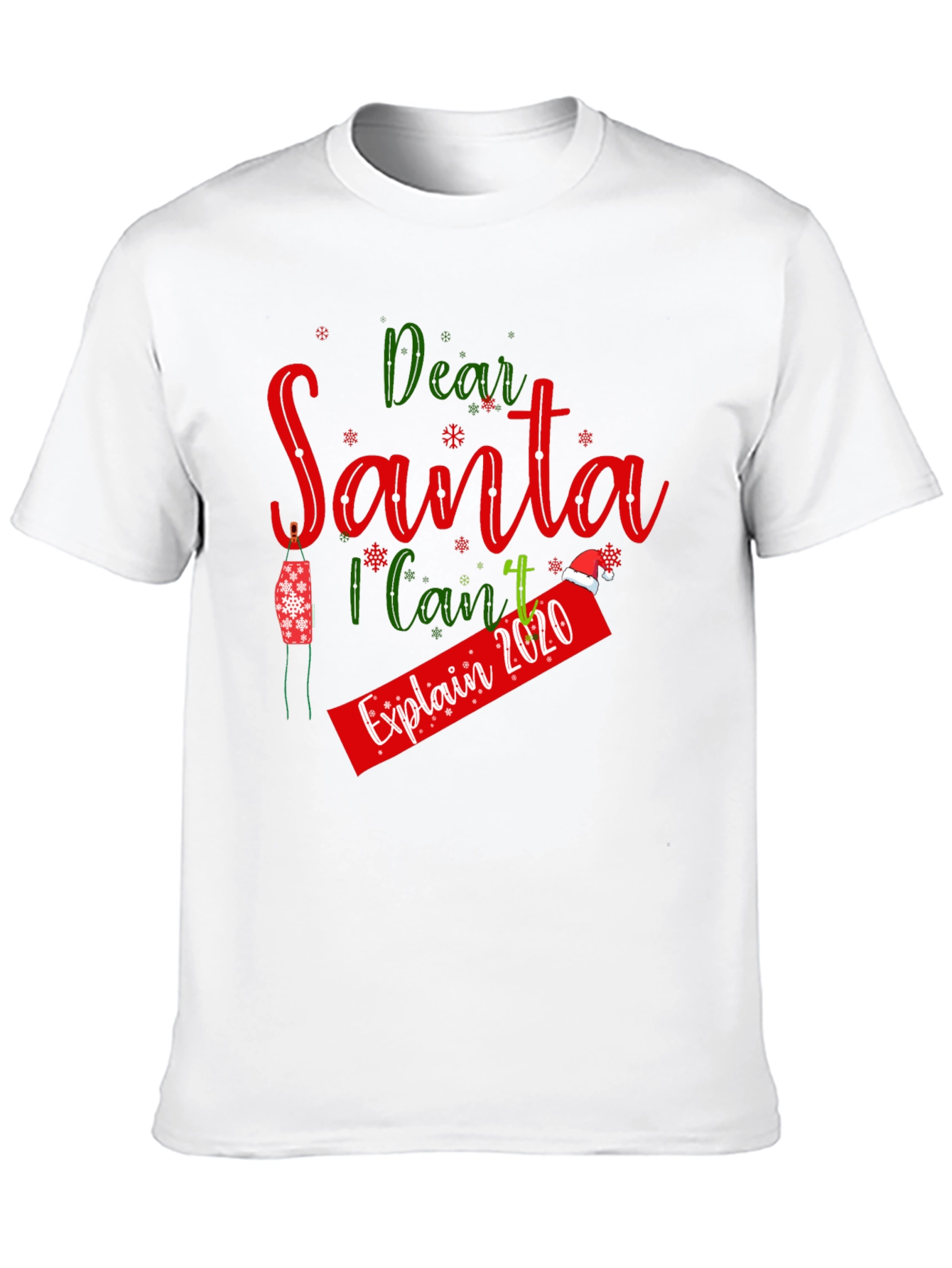 Dear Santa I Can Explain 2020 T-Shirt
