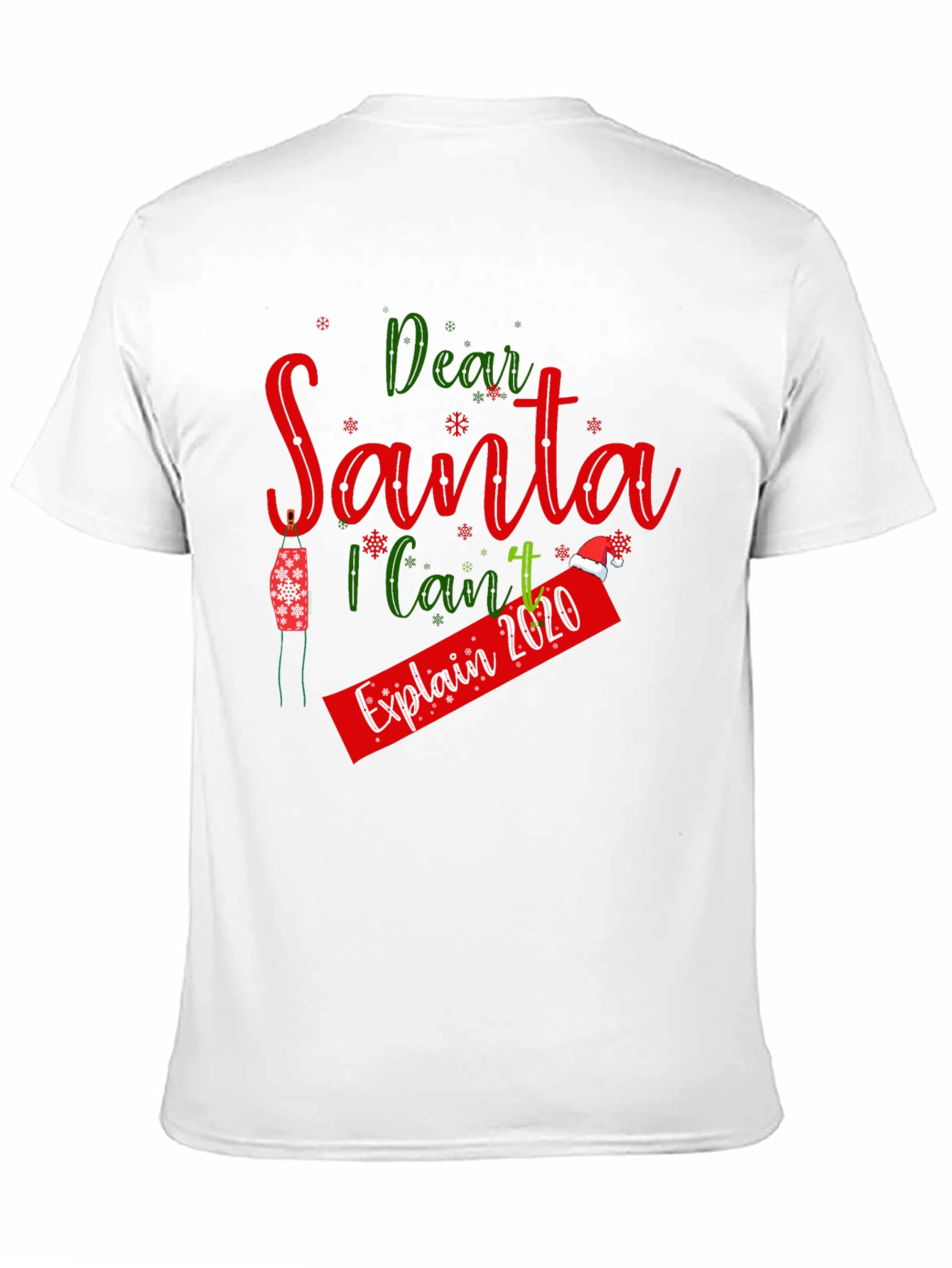 Dear Santa I Can Explain 2020 T-Shirt