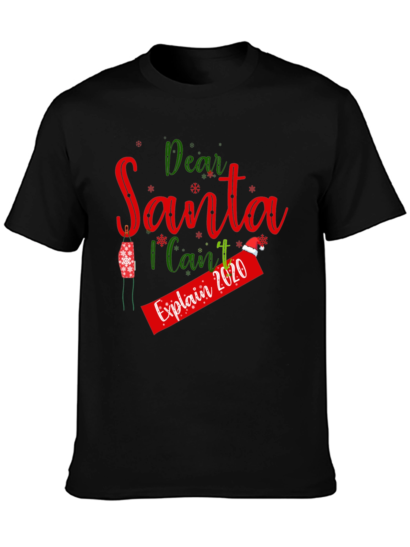 Dear Santa I Can Explain 2020 T-Shirt