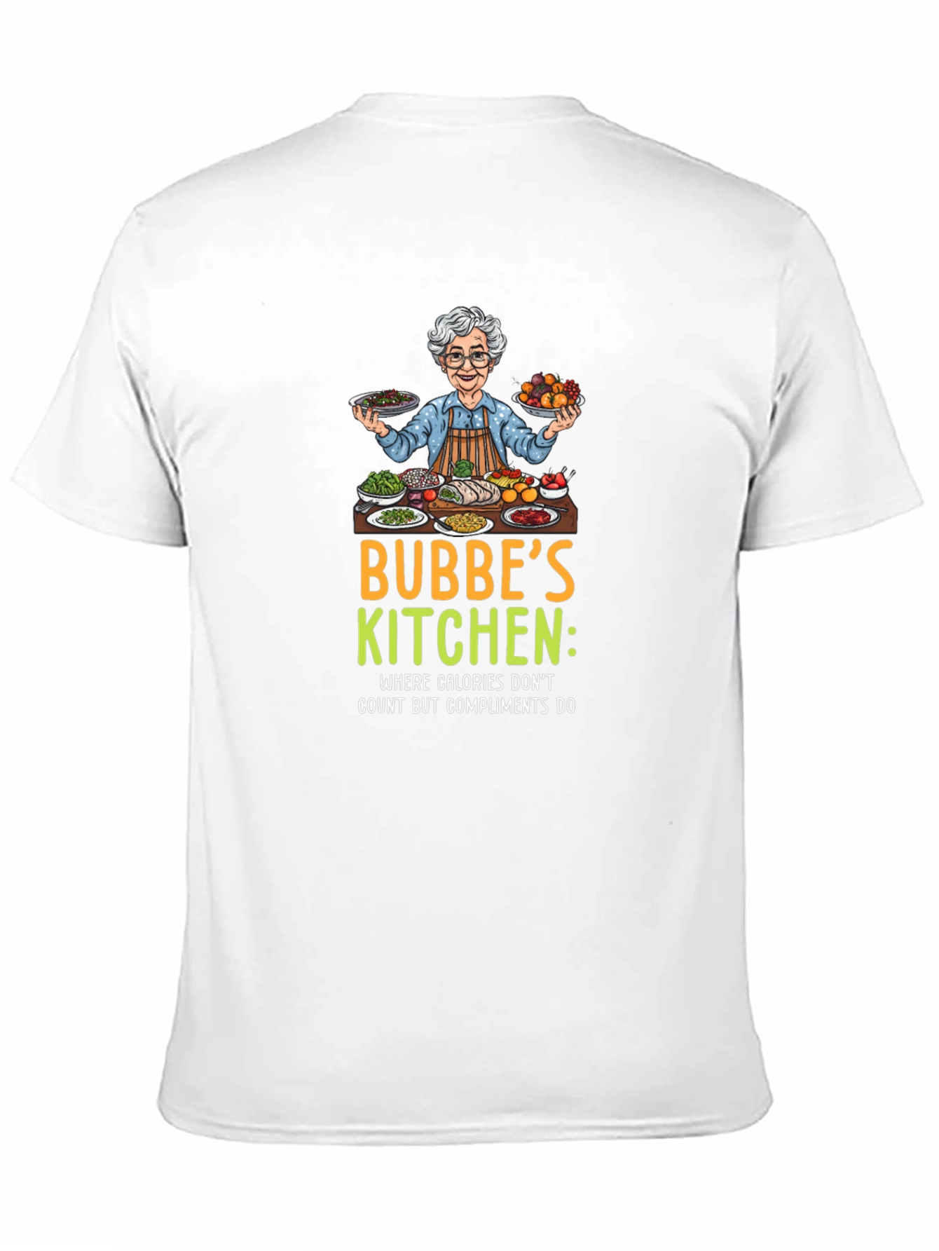 Bubbes Kitchen T-Shirt - Where Calories Dont Count!