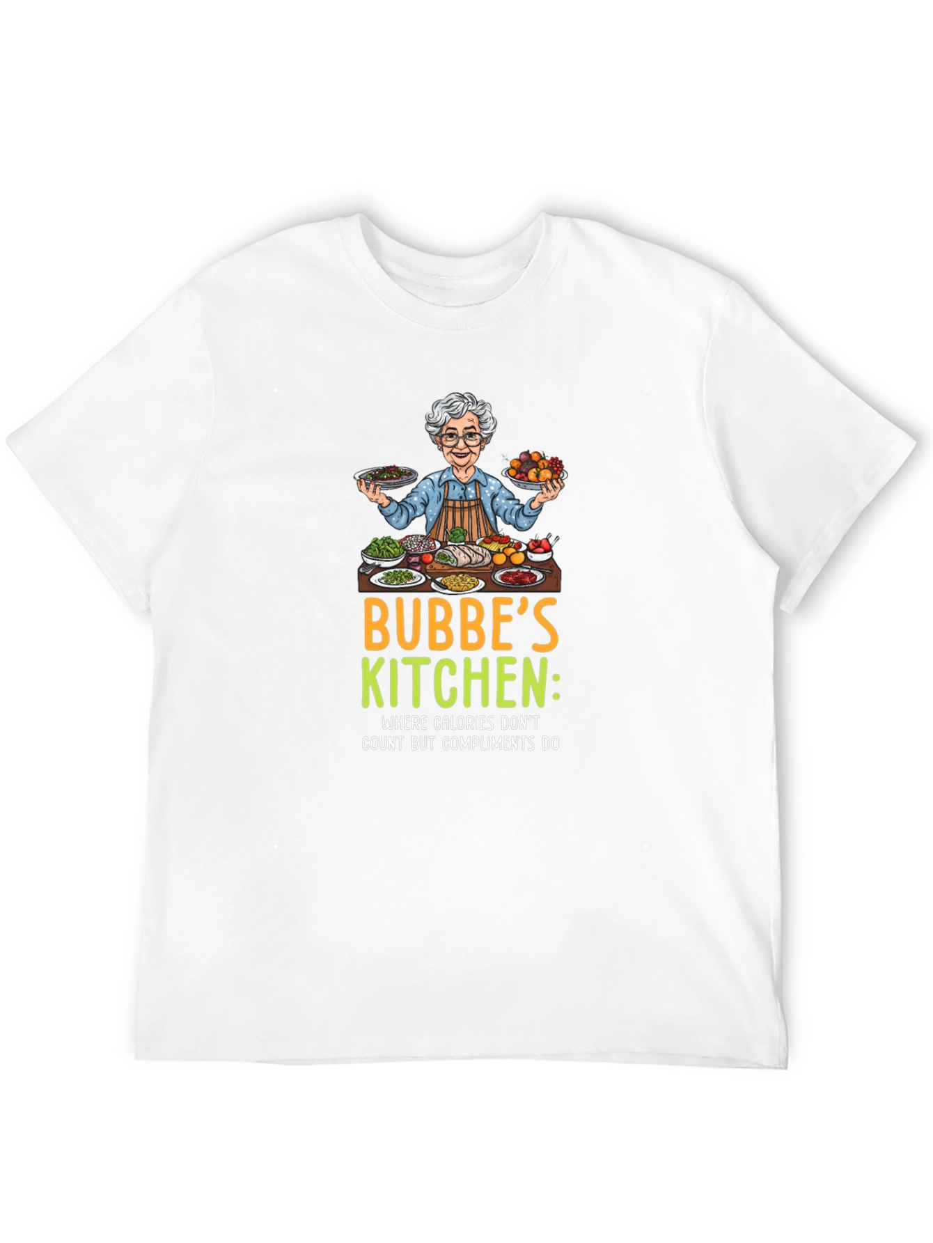 Bubbes Kitchen T-Shirt - Where Calories Dont Count!