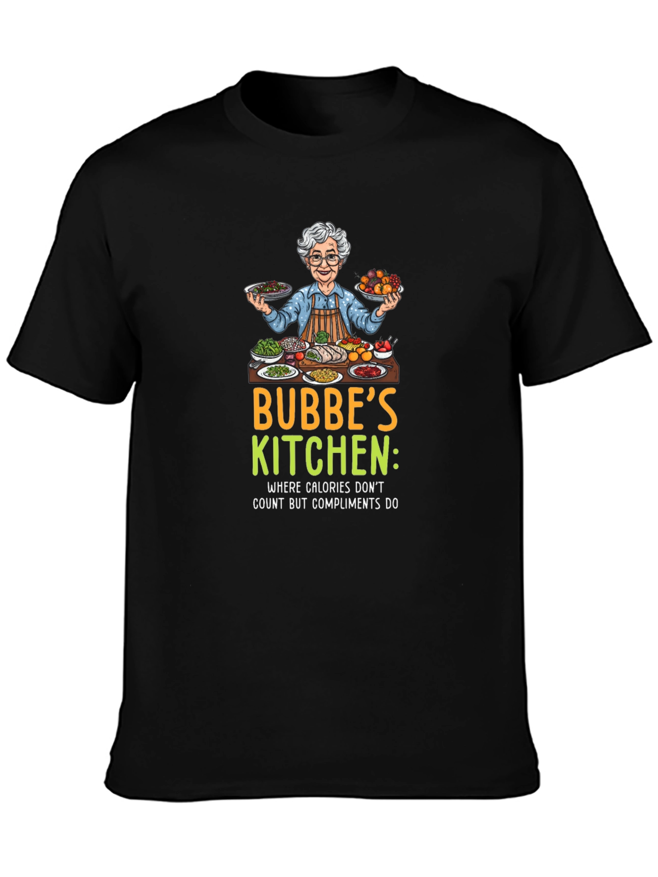 Bubbes Kitchen T-Shirt - Where Calories Dont Count!