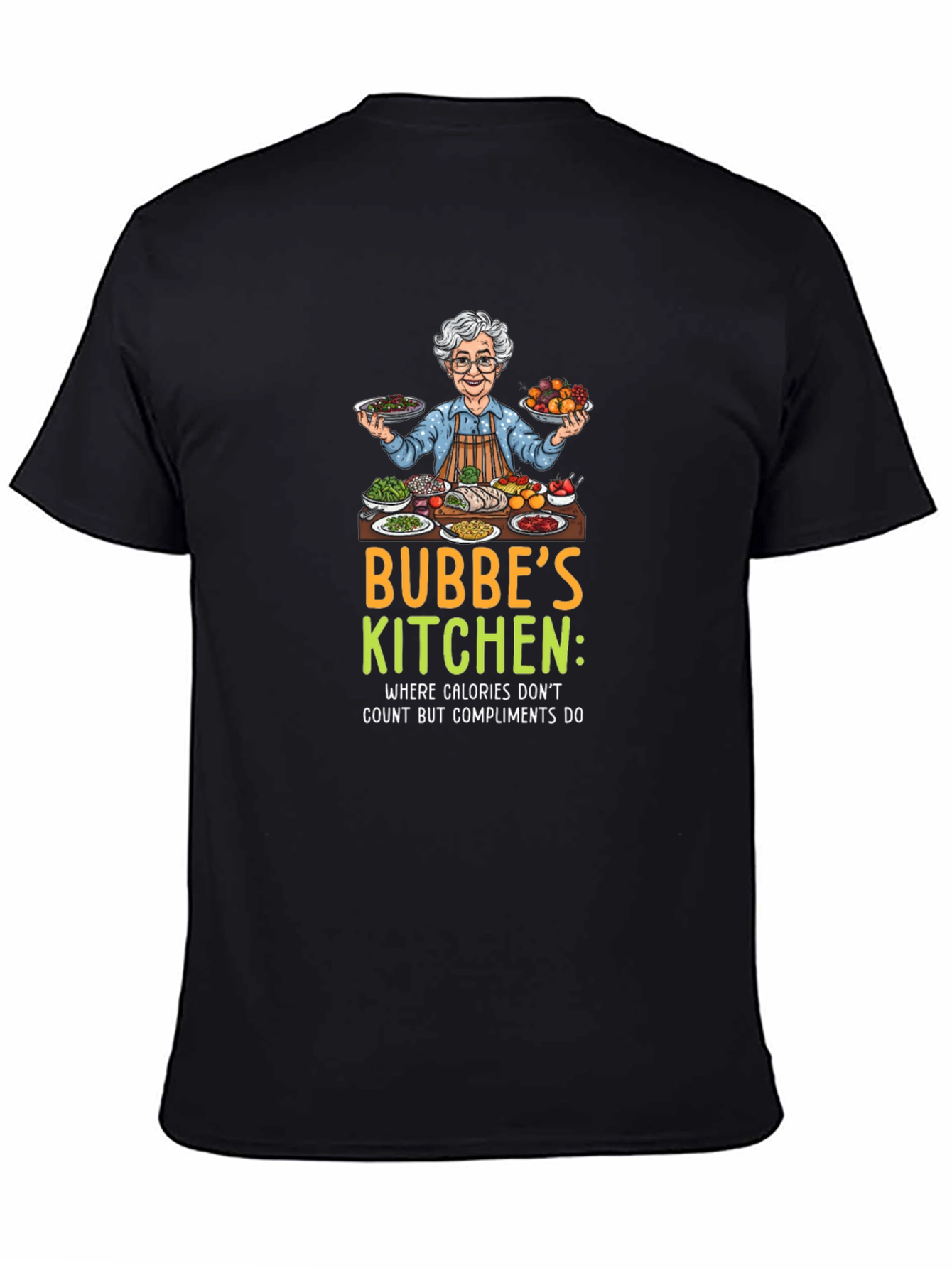 Bubbes Kitchen T-Shirt - Where Calories Dont Count!