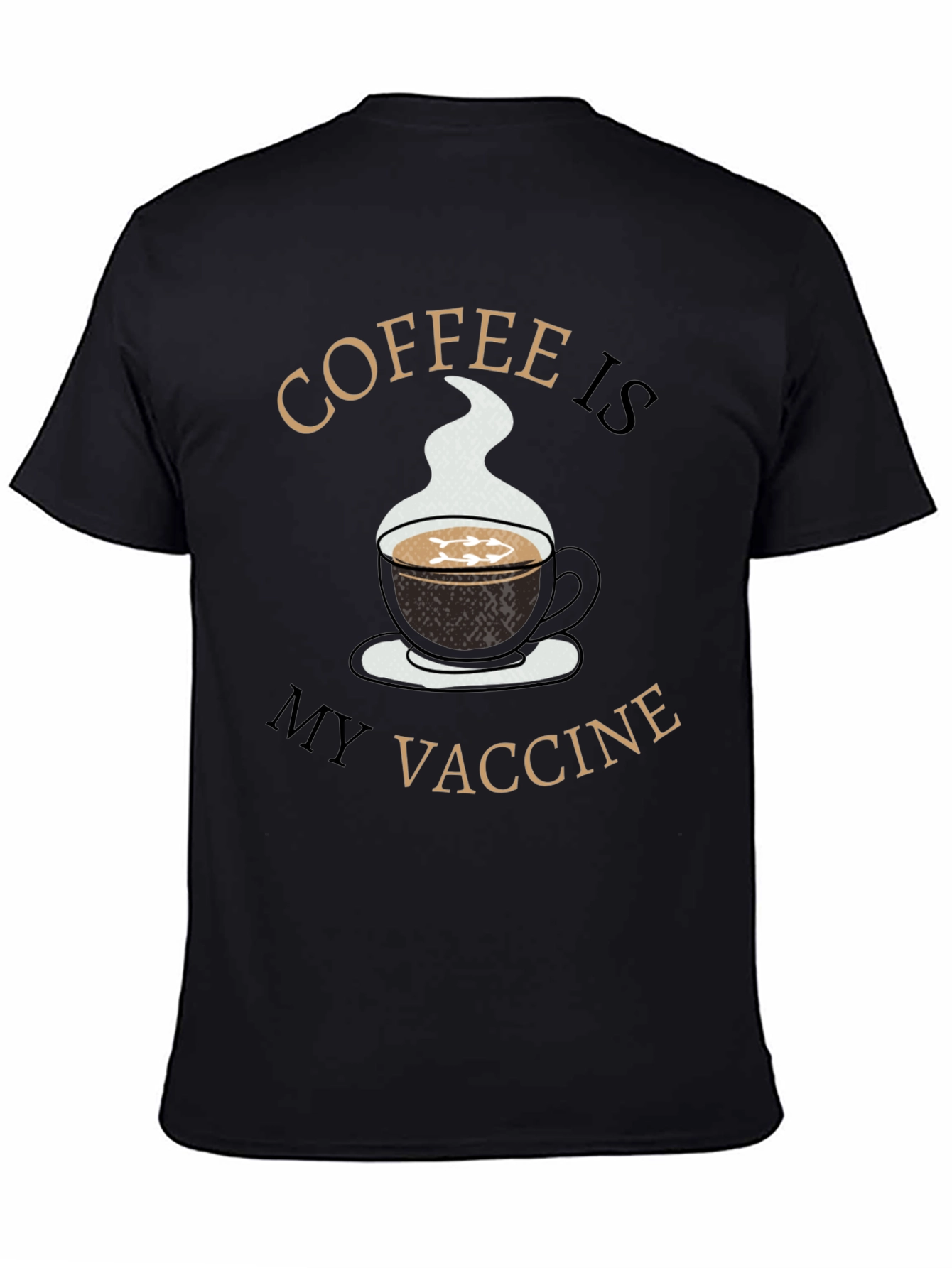 Coffee is My Vaccine T-Shirt - Novelty Graphic Tee
