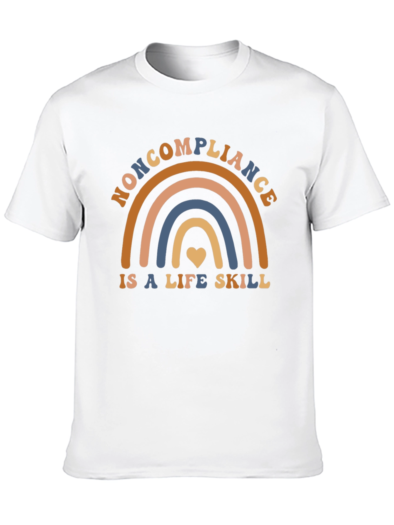 Noncompliance Life Skill T-Shirt