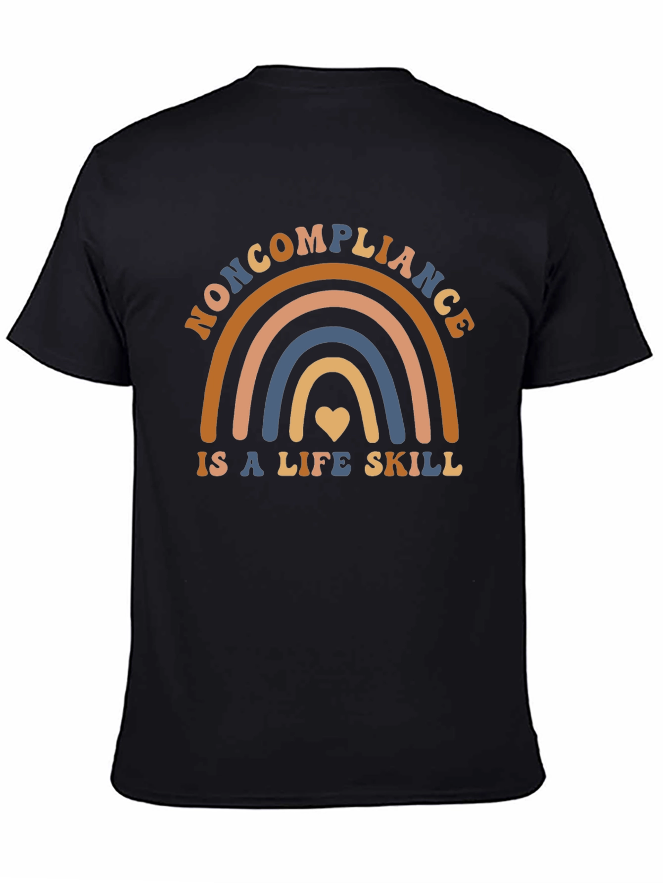 Noncompliance Life Skill T-Shirt