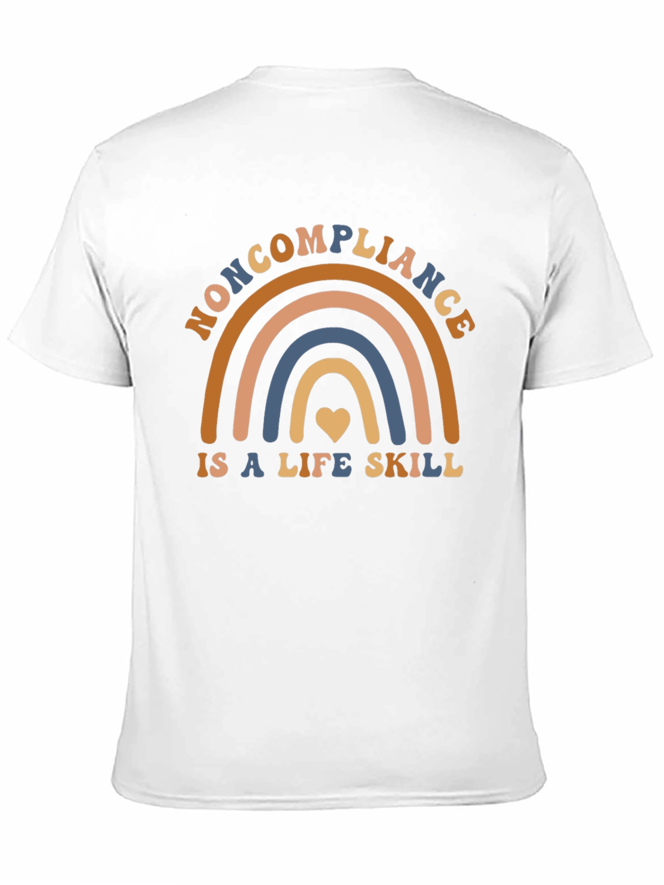 Noncompliance Life Skill T-Shirt