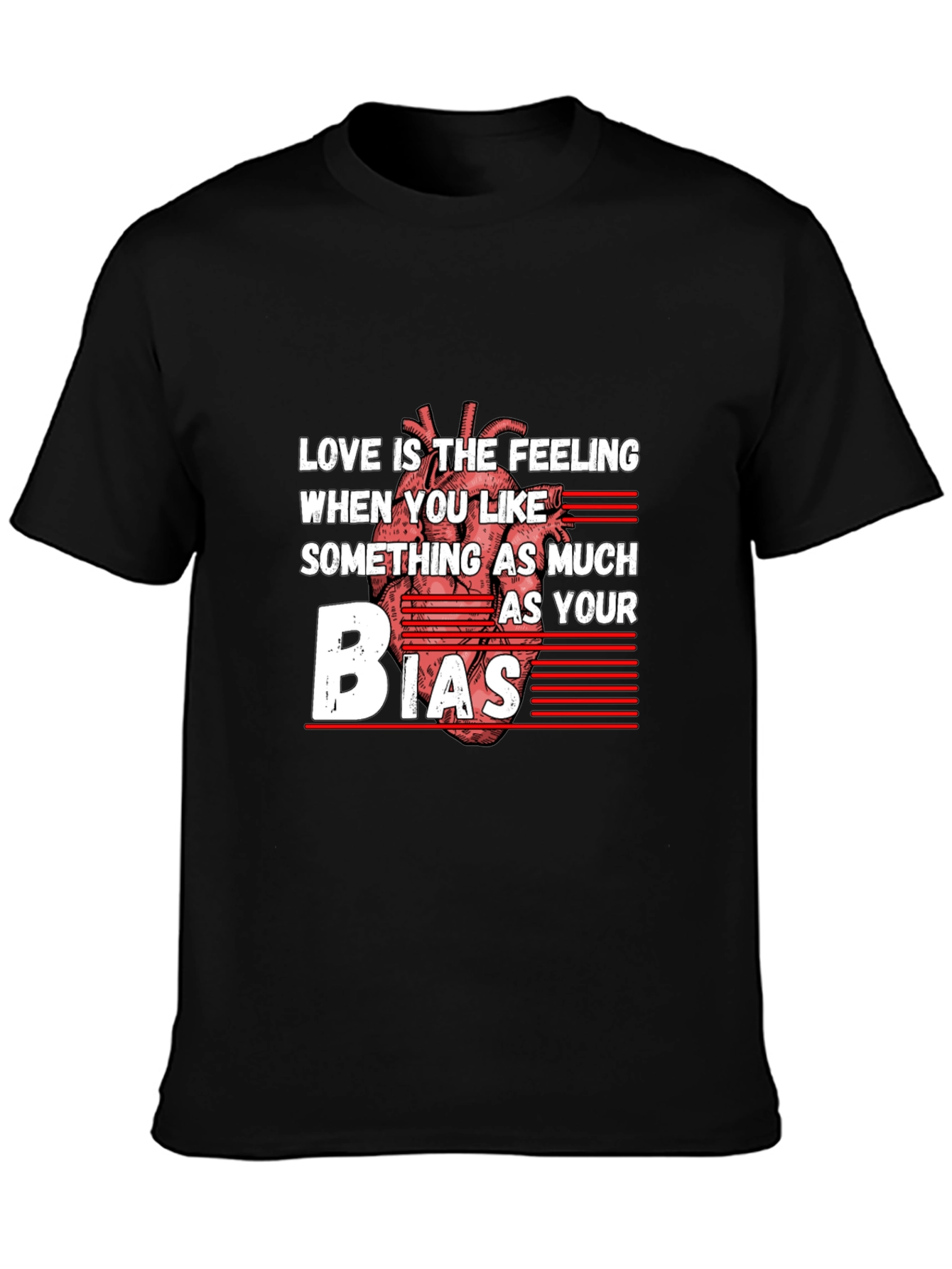 Love Bias T-Shirt - Funny Graphic Tee