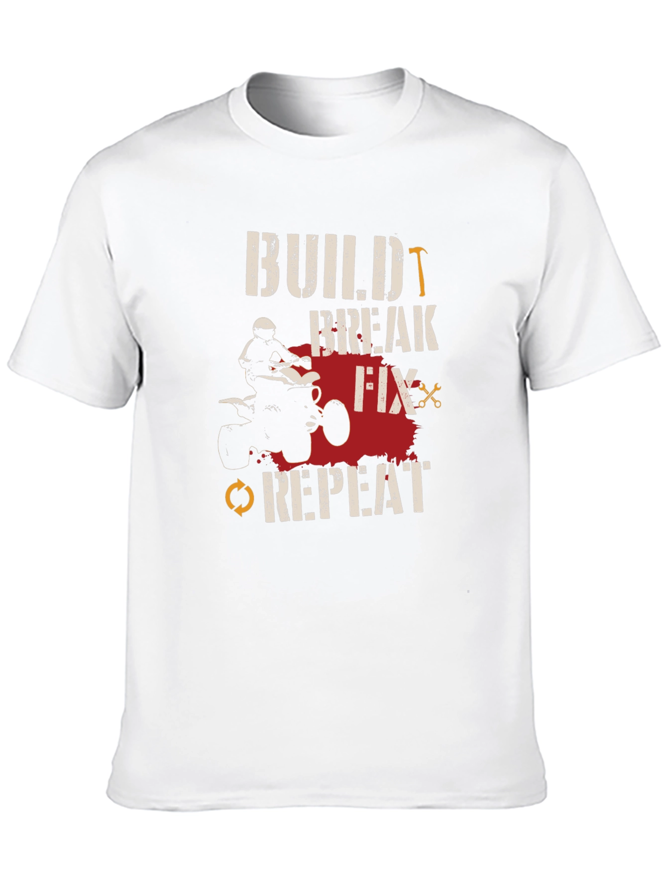 Build Break Fix Repeat ATV T-Shirt