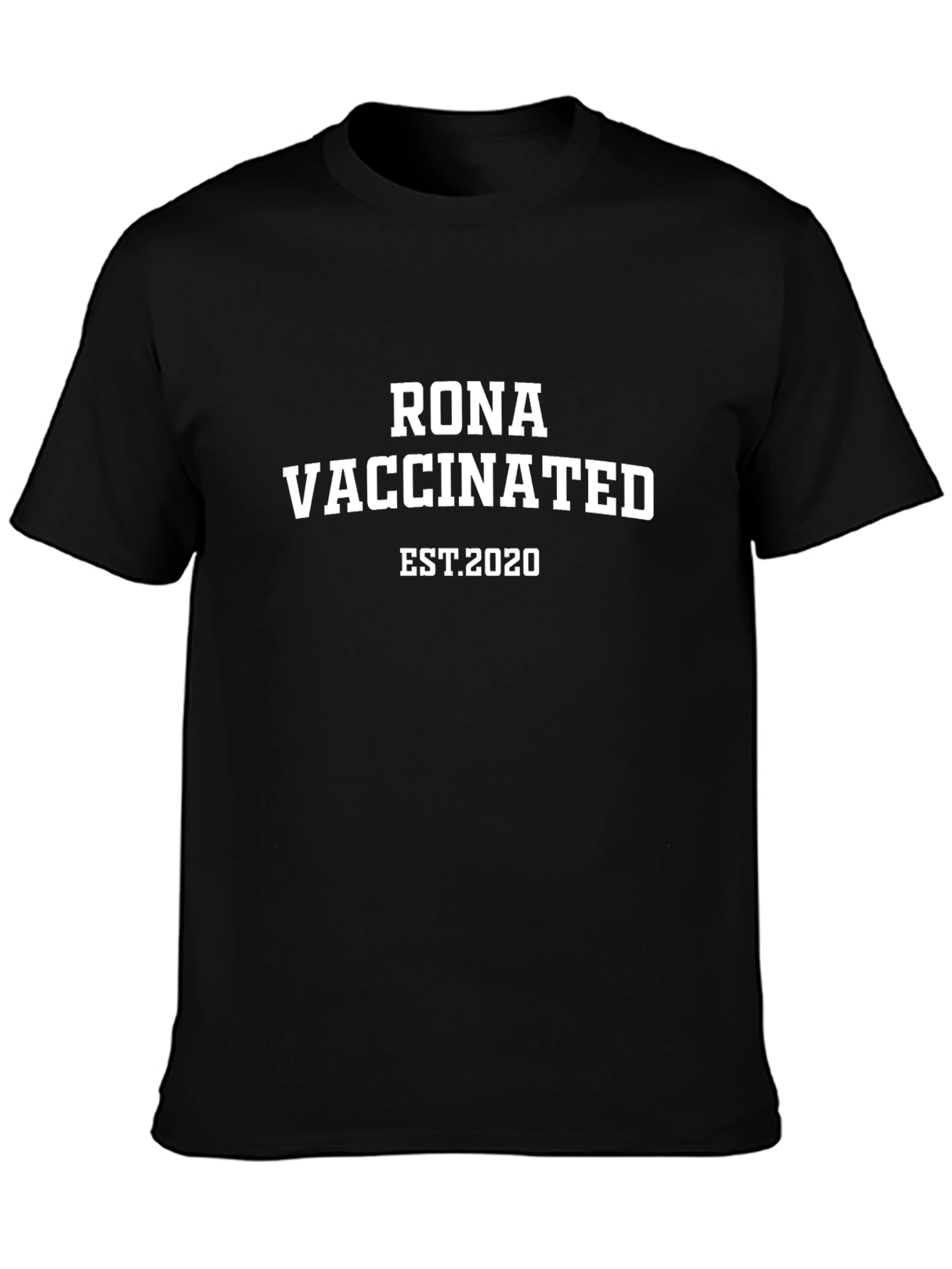 Rona Vaccinated EST.2020 Graphic T-Shirt