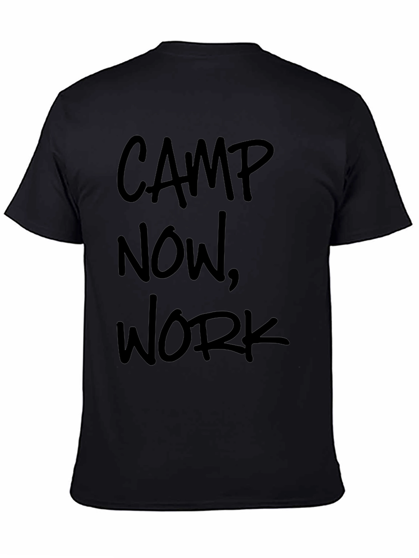Camp Now Work Later Black T-Shirt