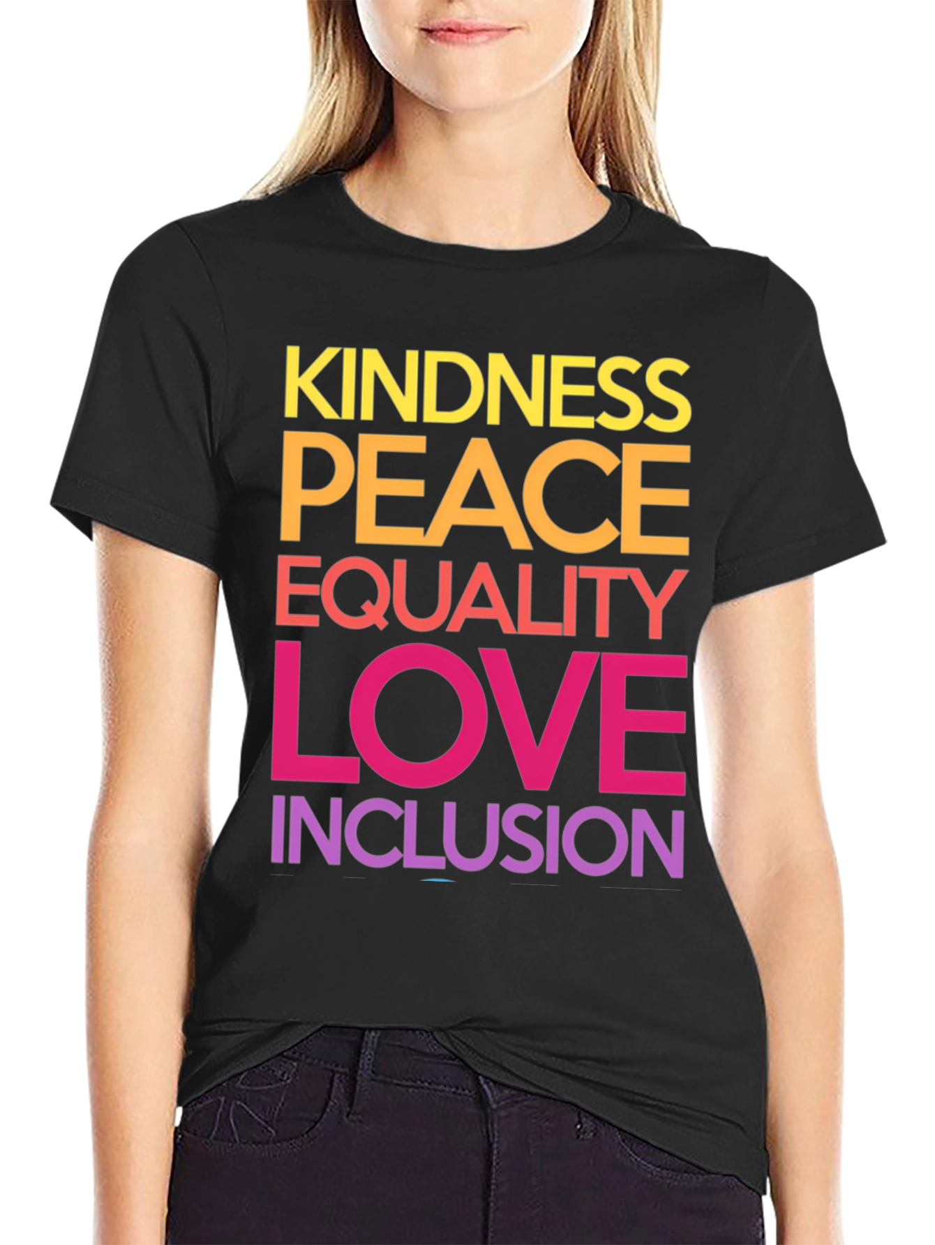 Kindness Peace Equality Love Inclusion T-Shirt