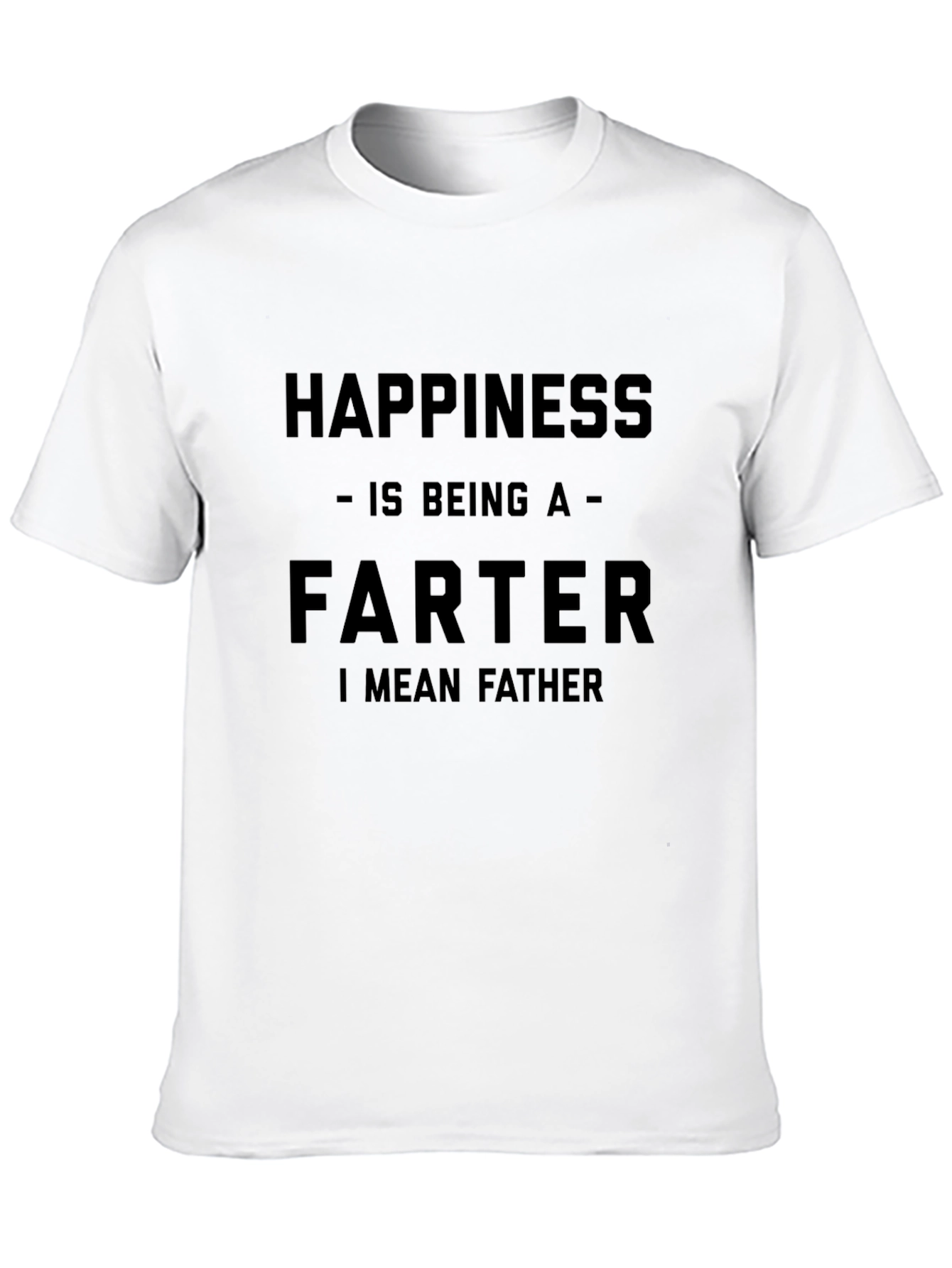 Humorous Farter I Mean Father Black T-Shirt