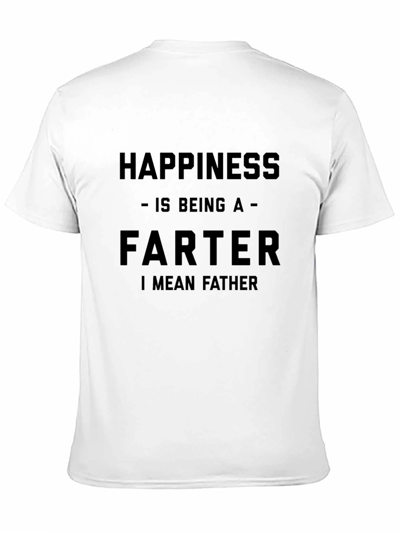 Humorous Farter I Mean Father Black T-Shirt