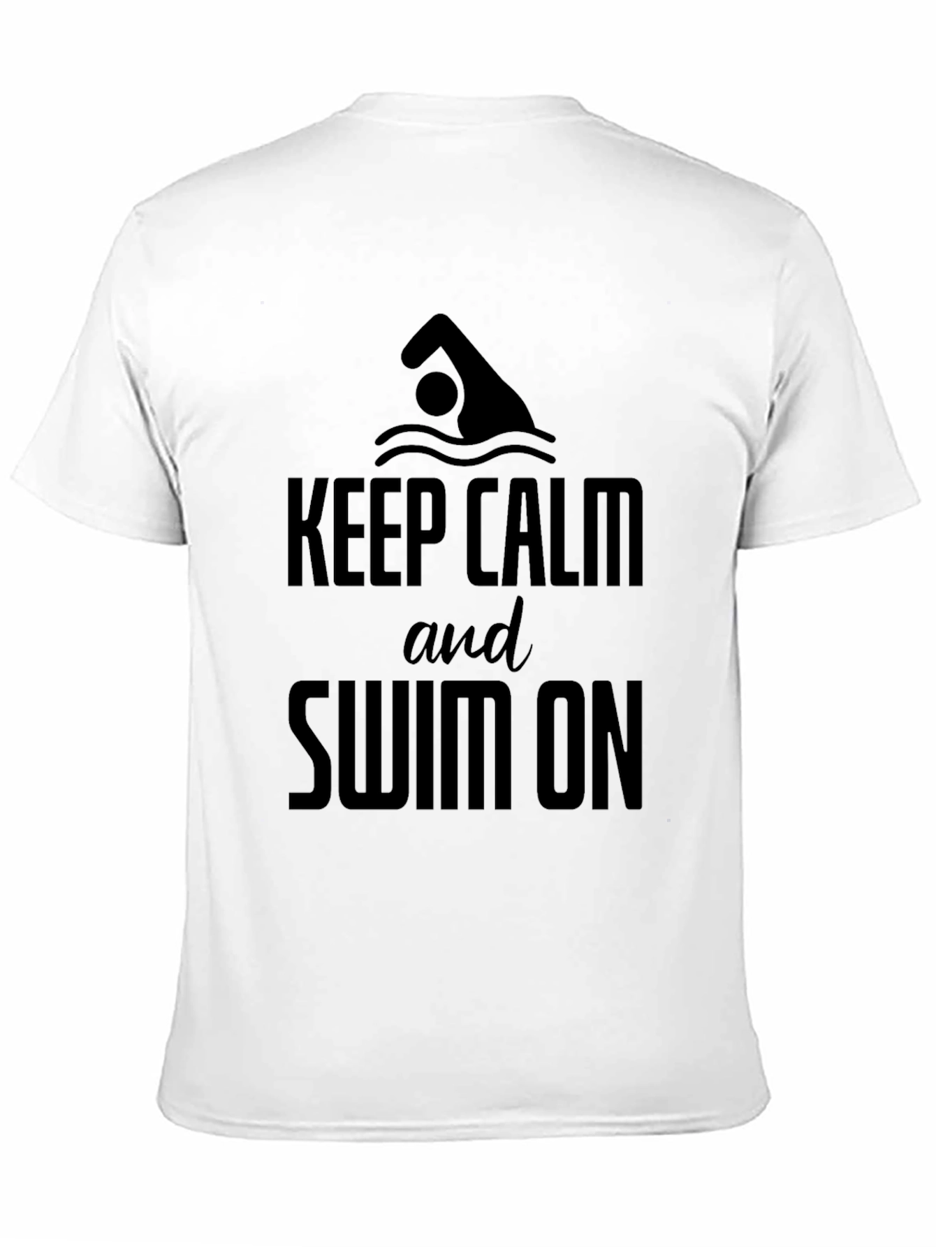 Keep Calm and Swim On T-Shirt