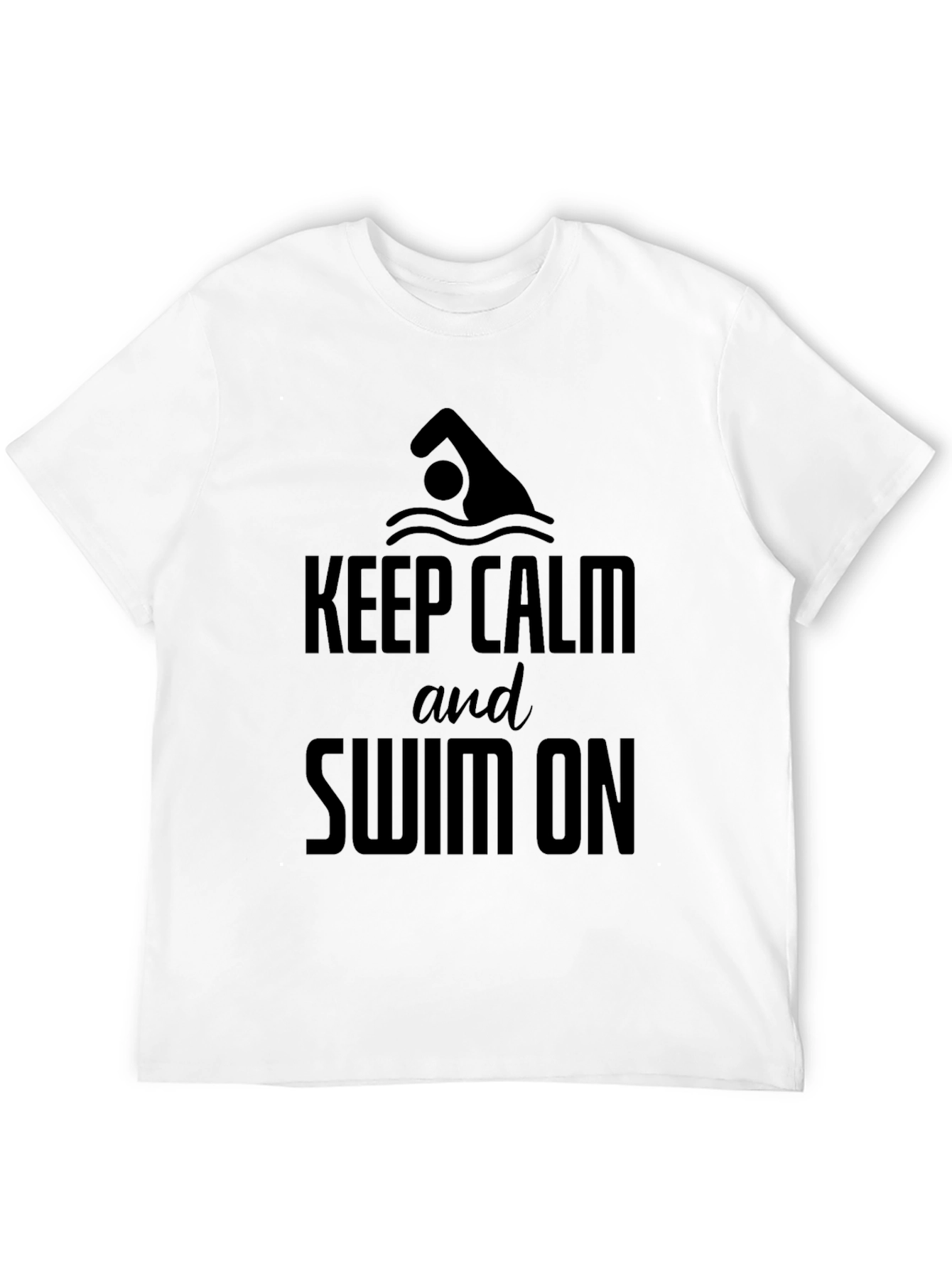 Keep Calm and Swim On T-Shirt