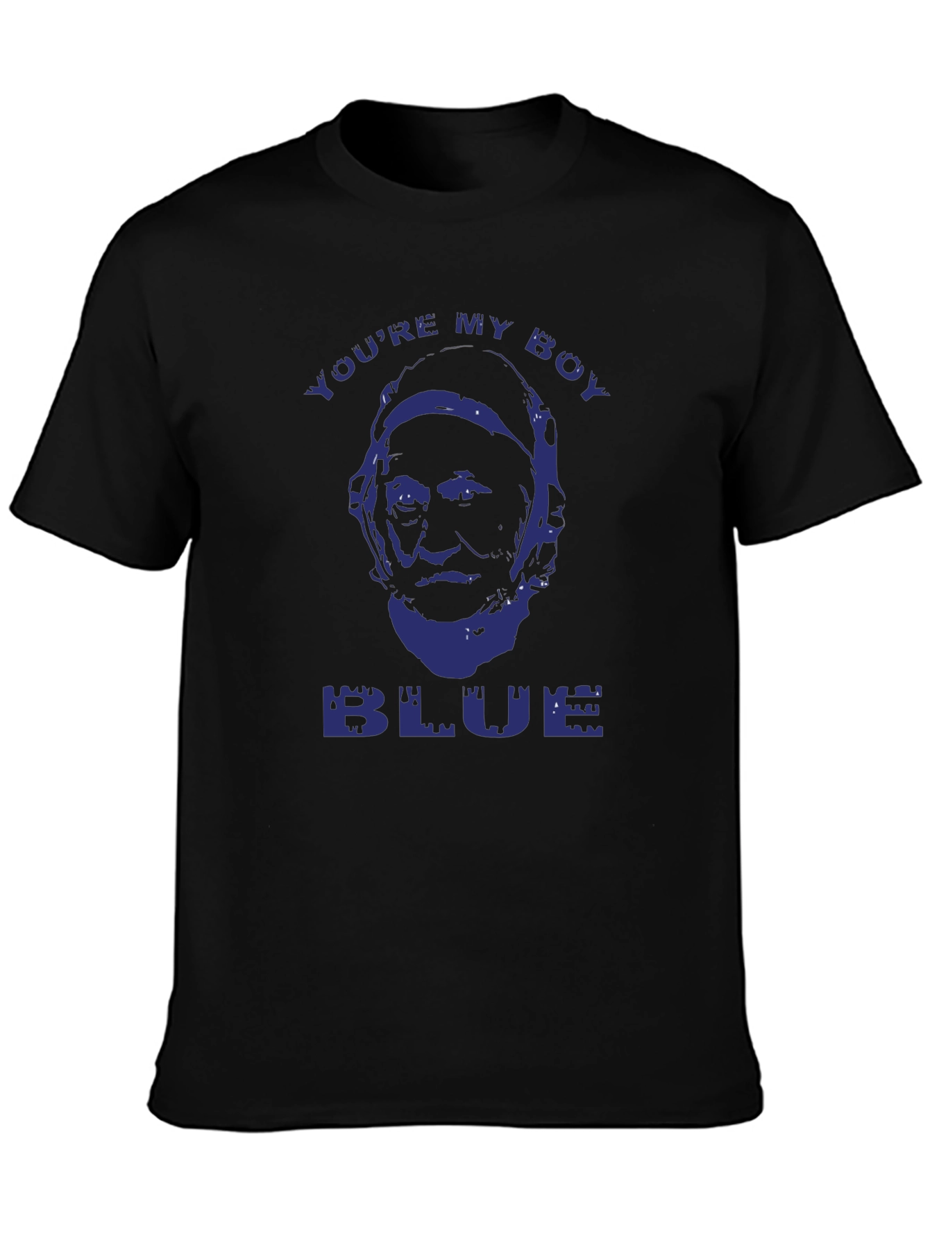 Youre My Boy Blue Funny T-Shirt