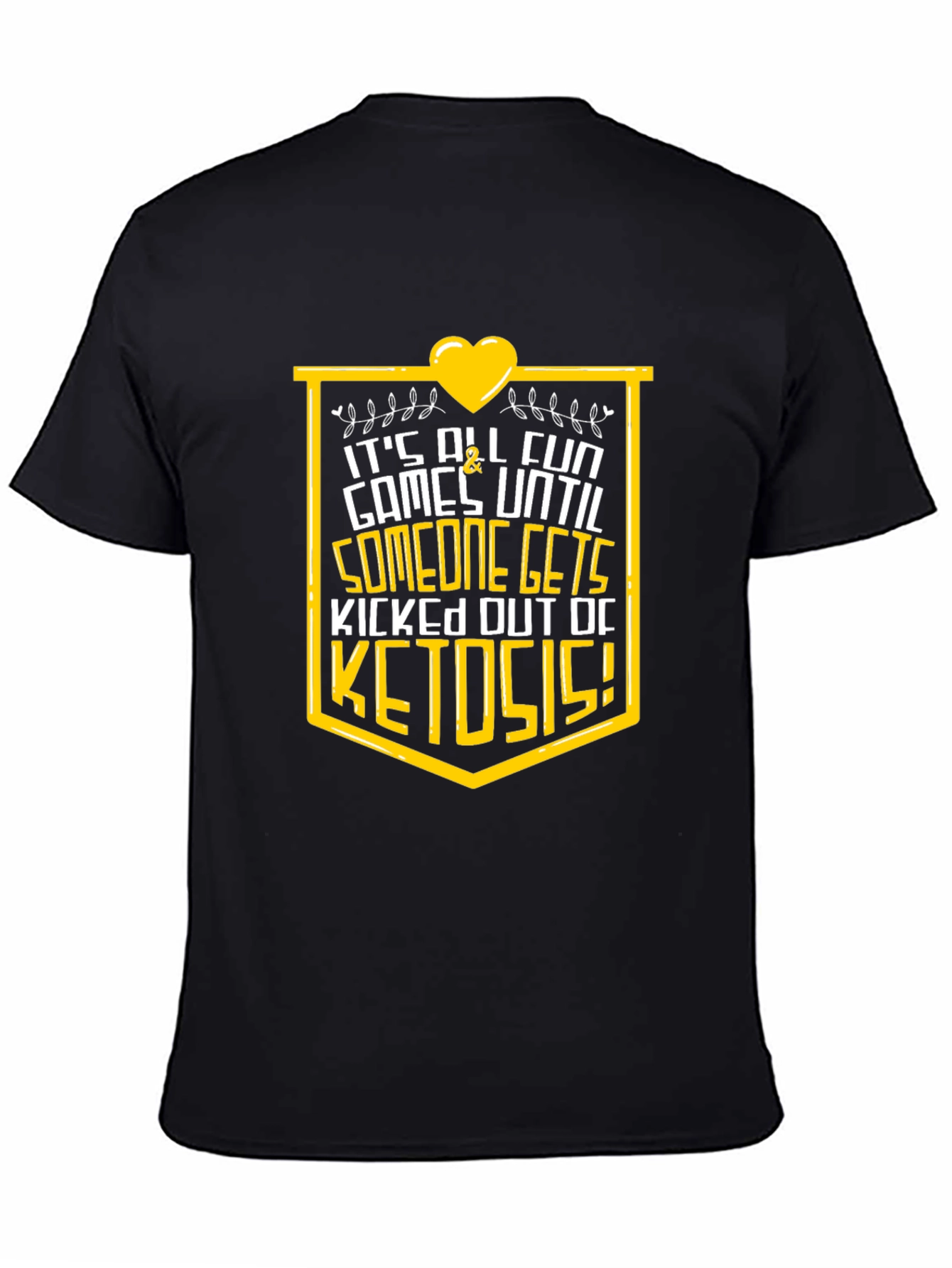 Keto Diet T-Shirt - Its All Fun Graphic Tee