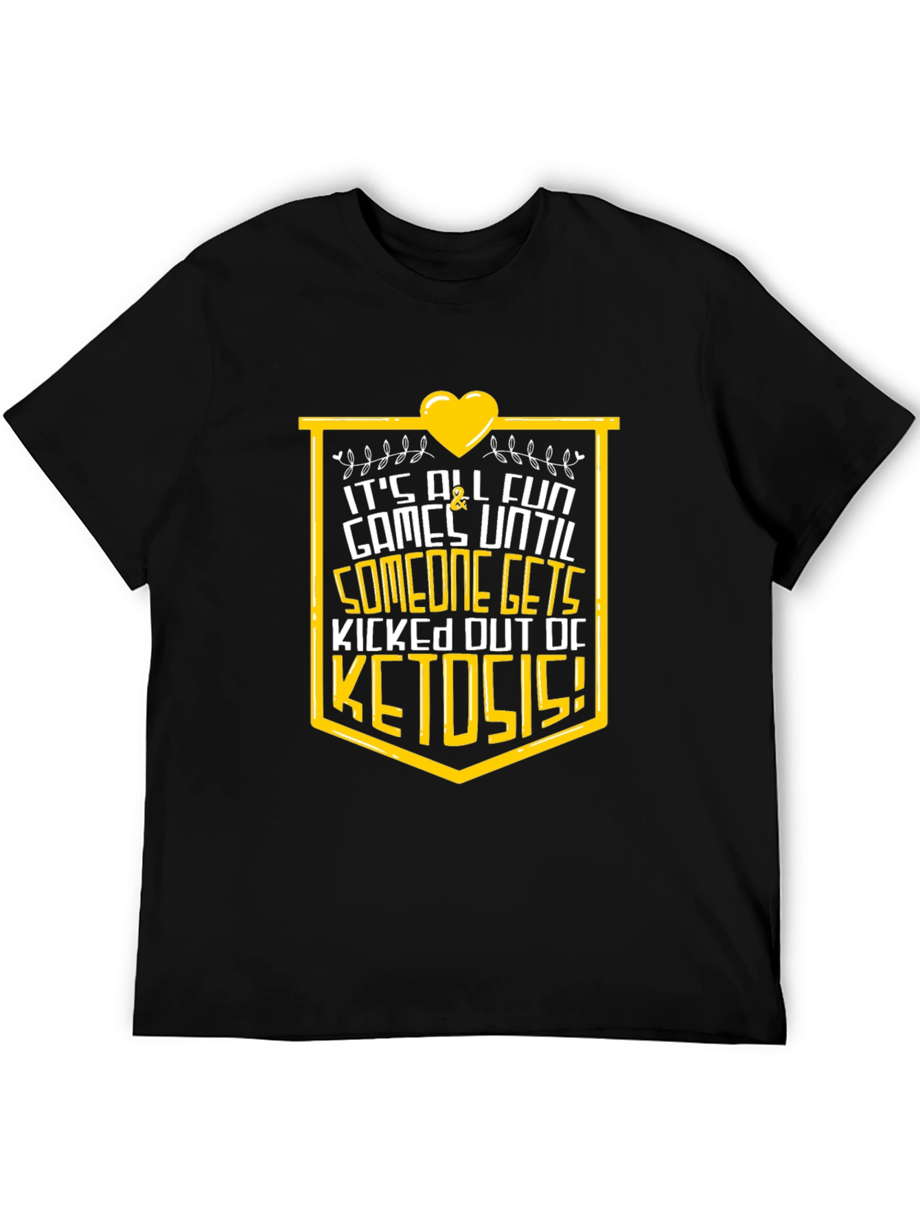 Keto Diet T-Shirt - Its All Fun Graphic Tee