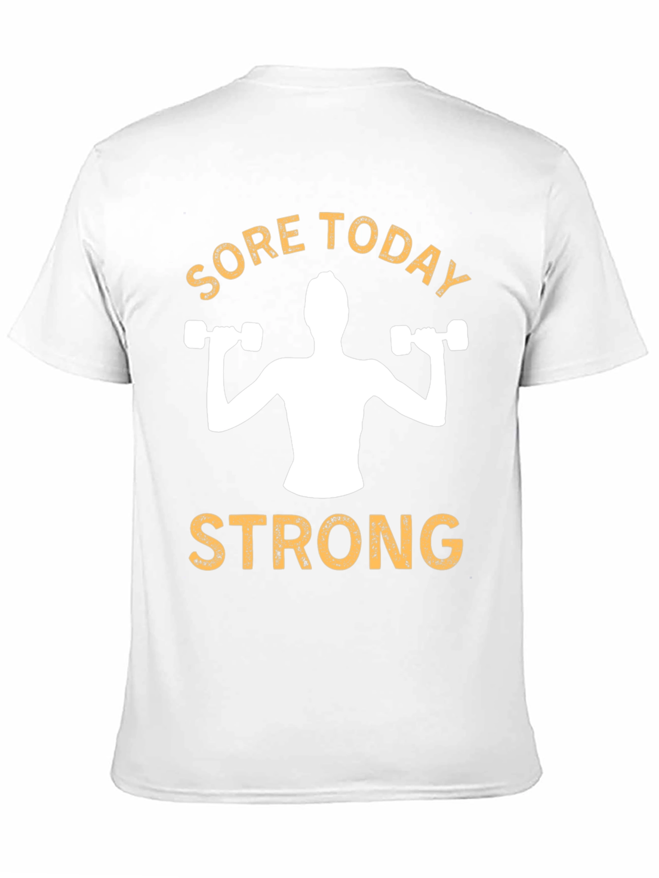 Sore Today Strong T-Shirt - Fitness Apparel