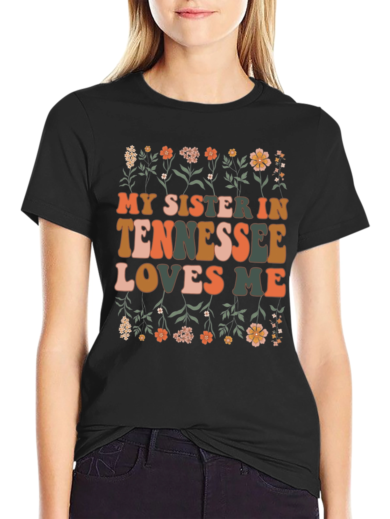 My Sister in Tennessee Loves Me Black Graphic Tee