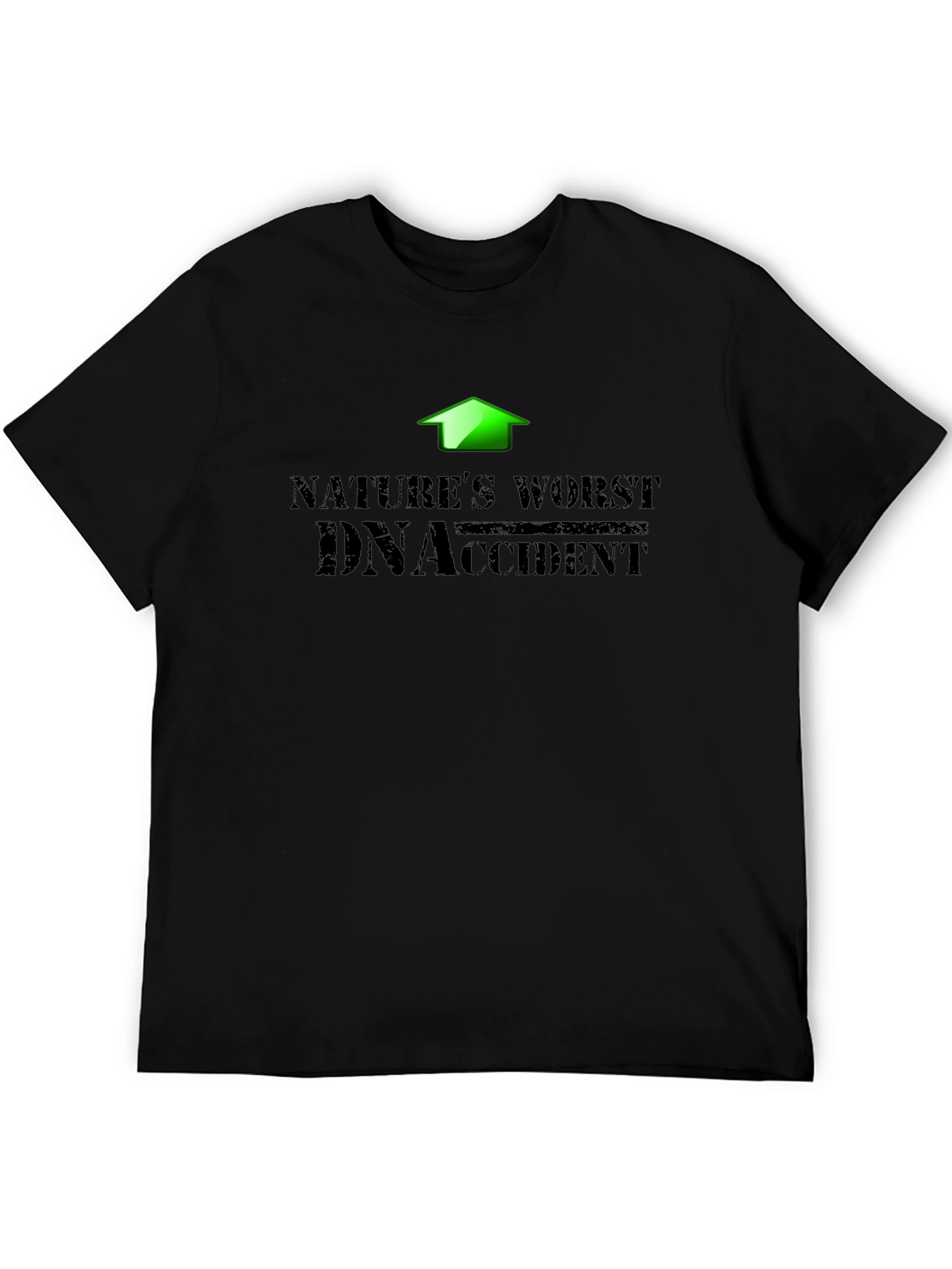 Natures Worst DNA Accident Black T-Shirt