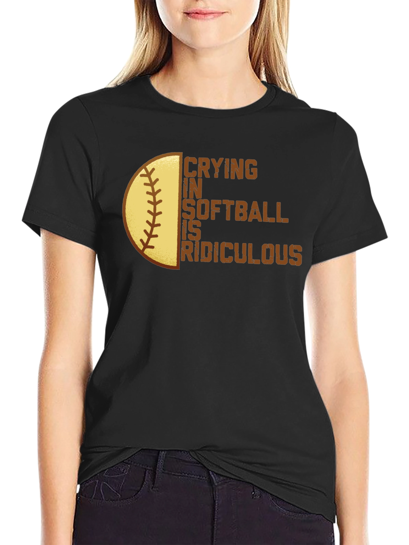 Crying in Softball is Ridiculous T-Shirt
