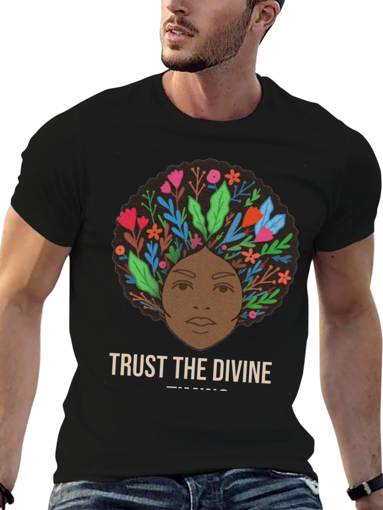Trust the Divine T-Shirt - Floral Afro Design