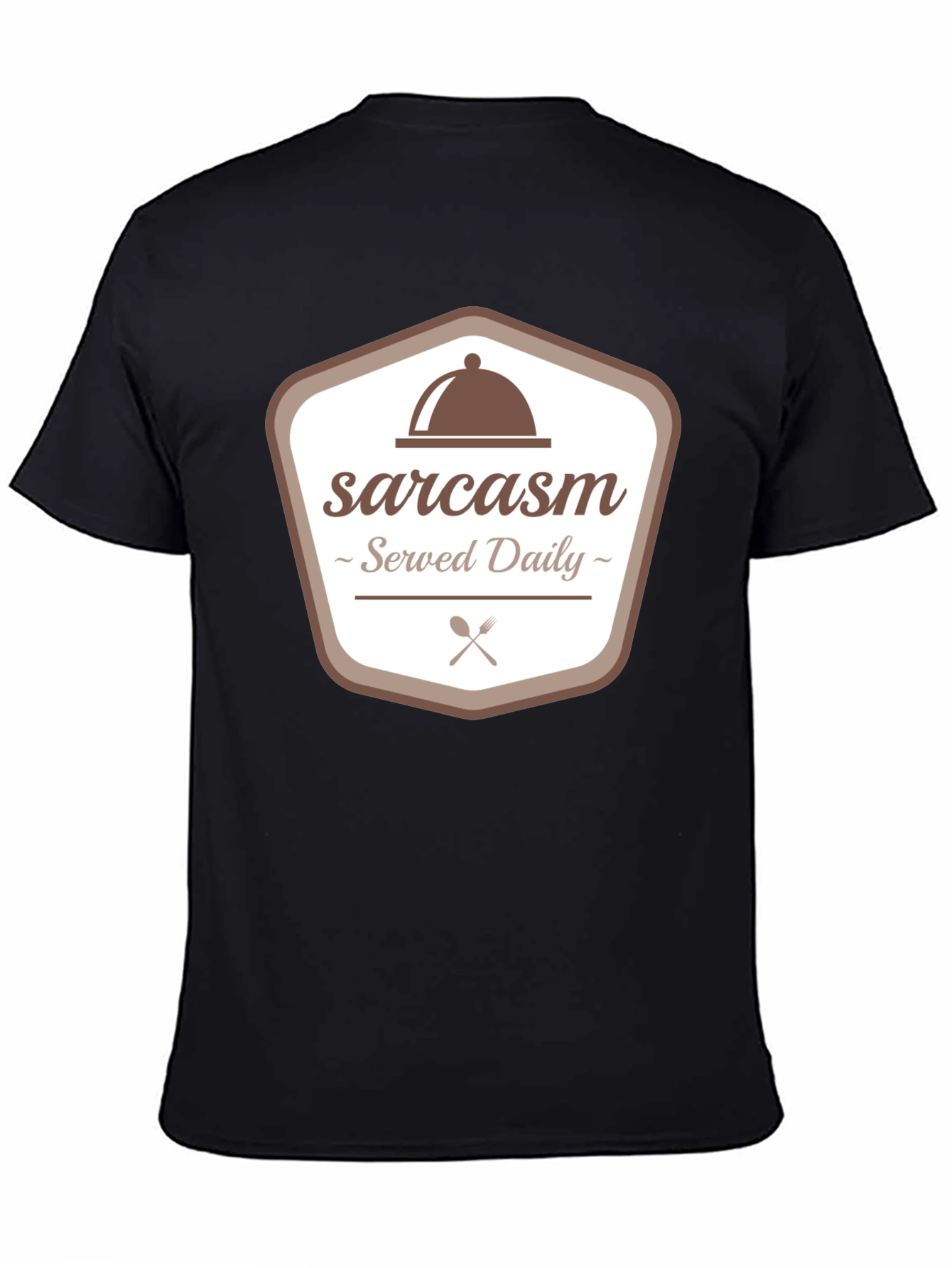 Sarcasm Served Daily Graphic Tee
