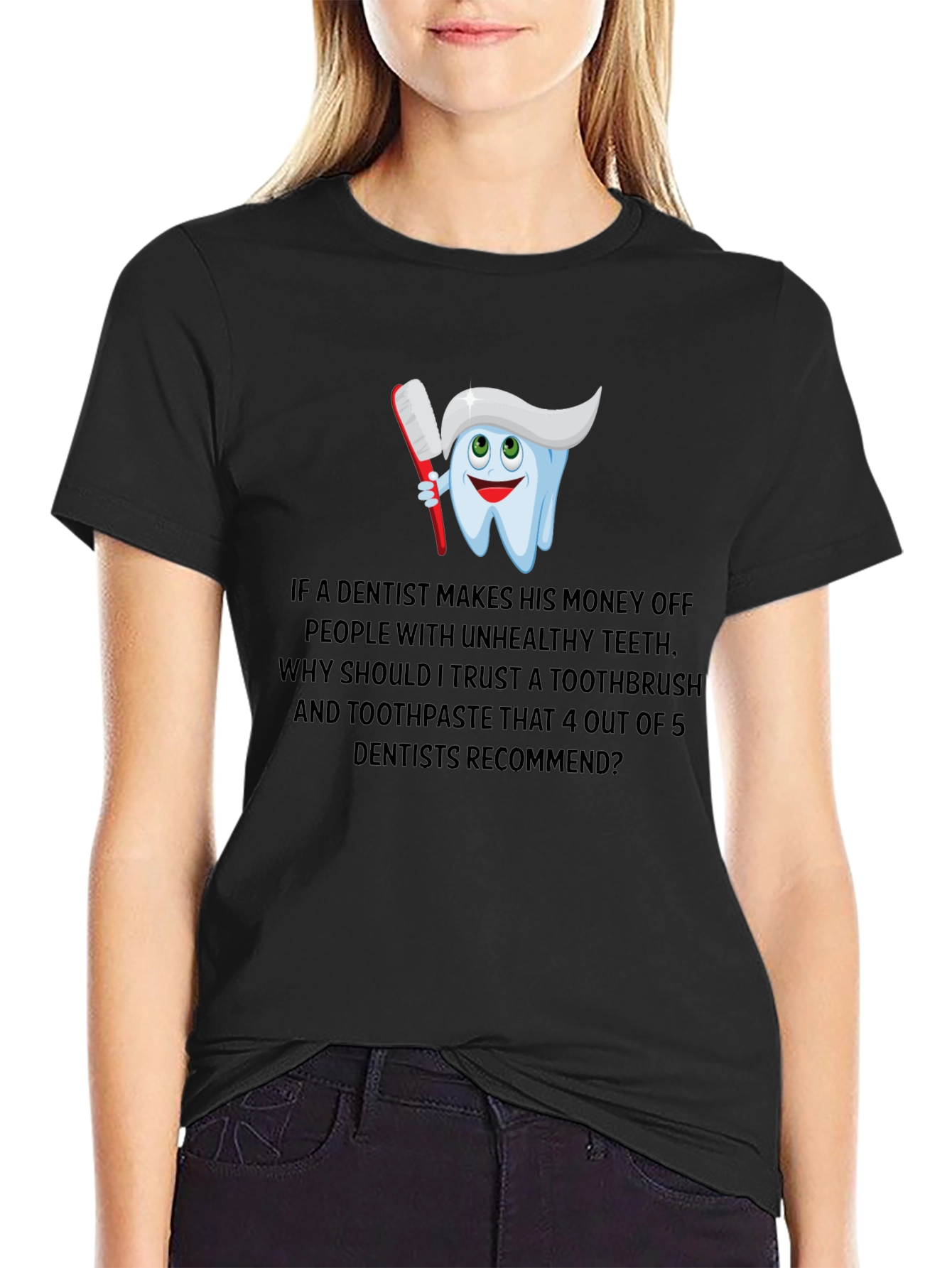 Funny Dentist Skeptic Graphic T-Shirt