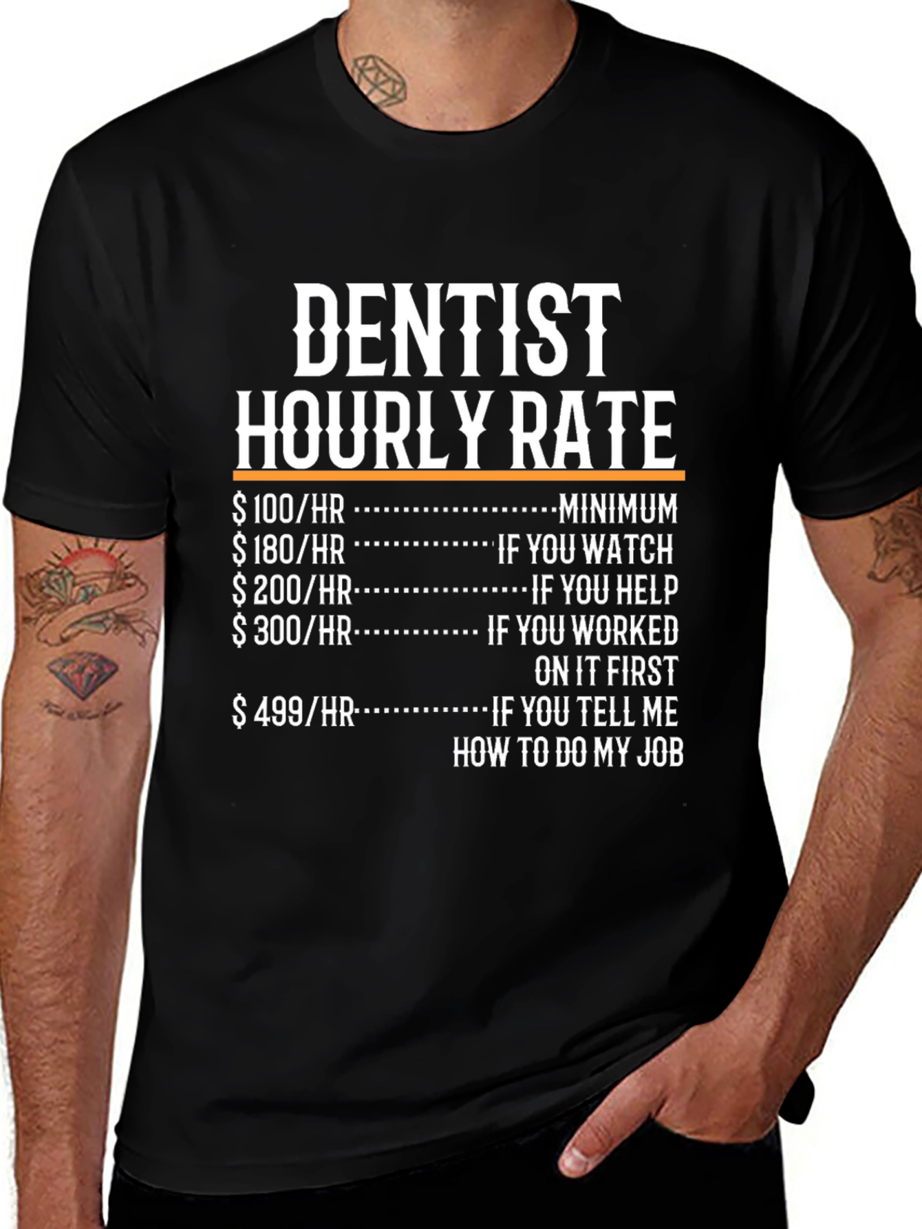 Dentist Hourly Rate Funny T-Shirt