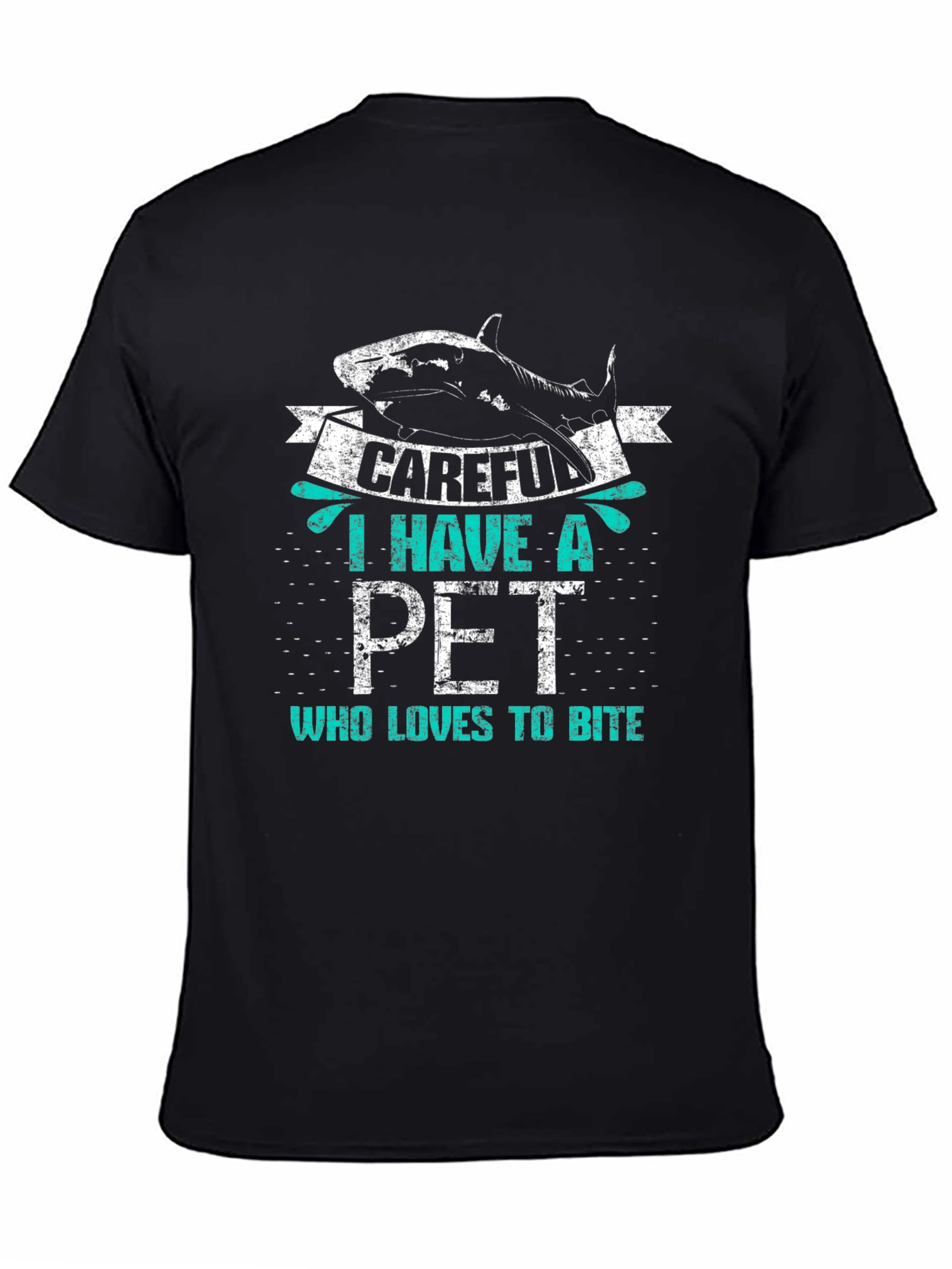 Careful I Have a Pet Shark T-Shirt