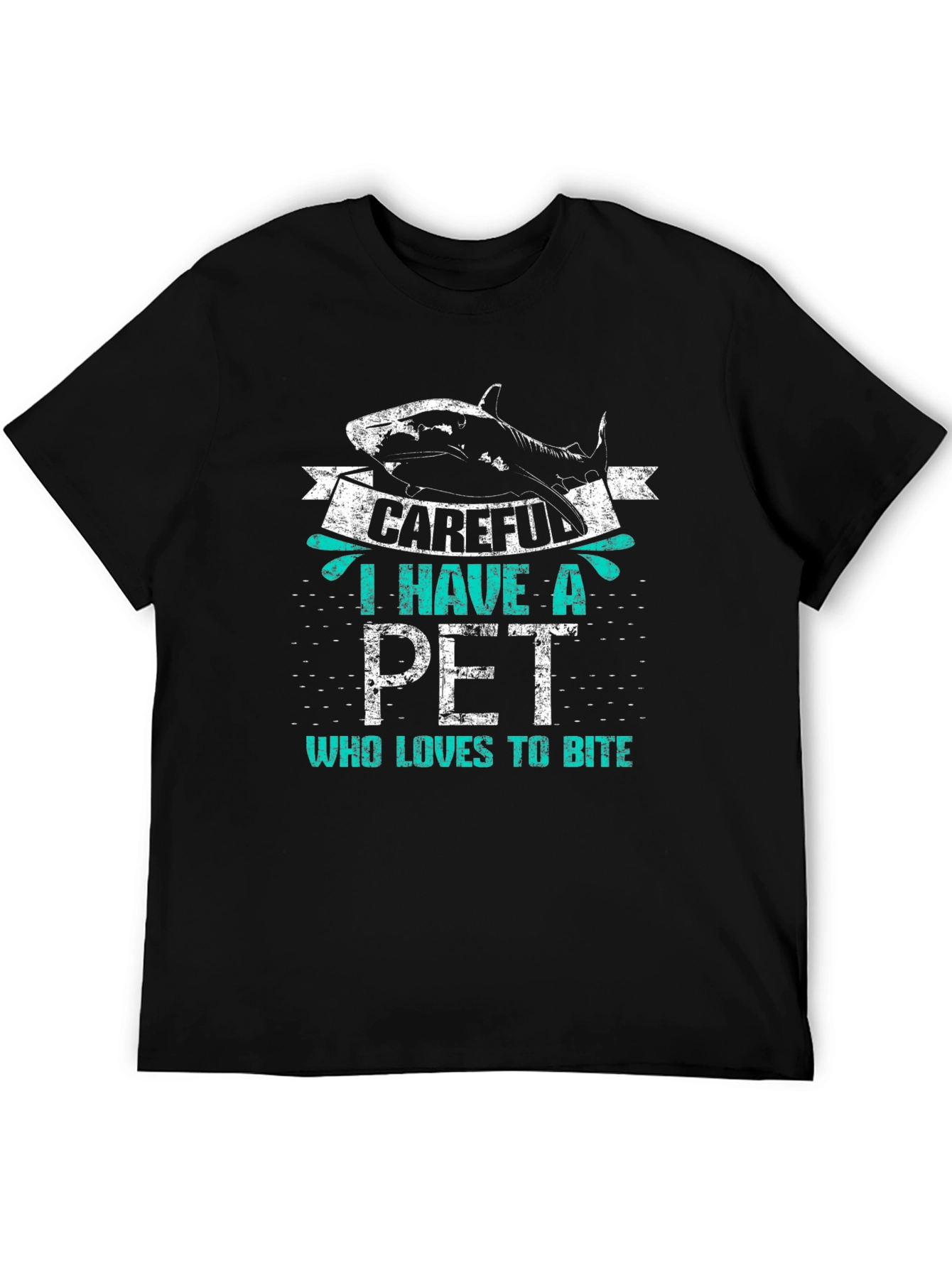 Careful I Have a Pet Shark T-Shirt