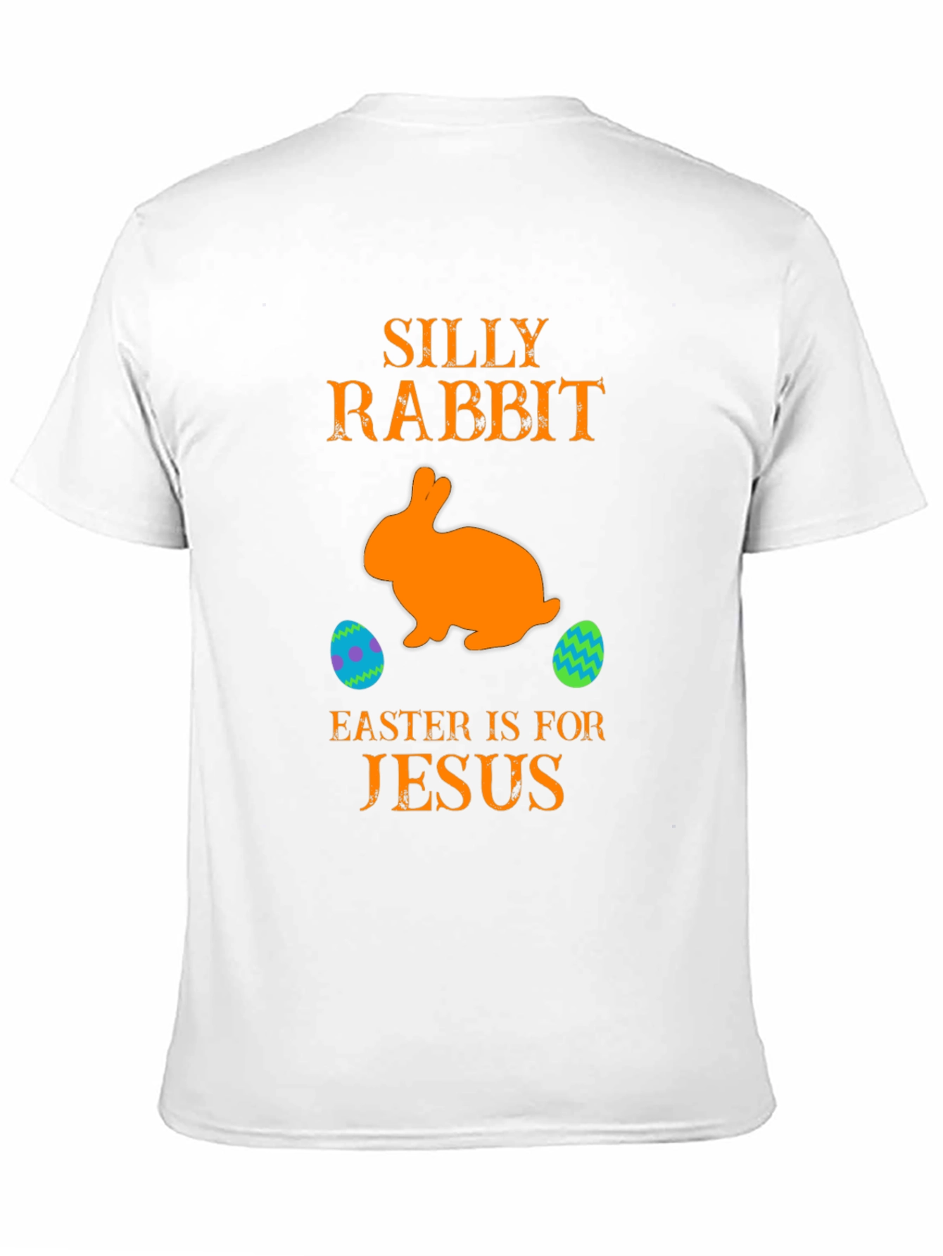 Silly Rabbit Easter T-Shirt