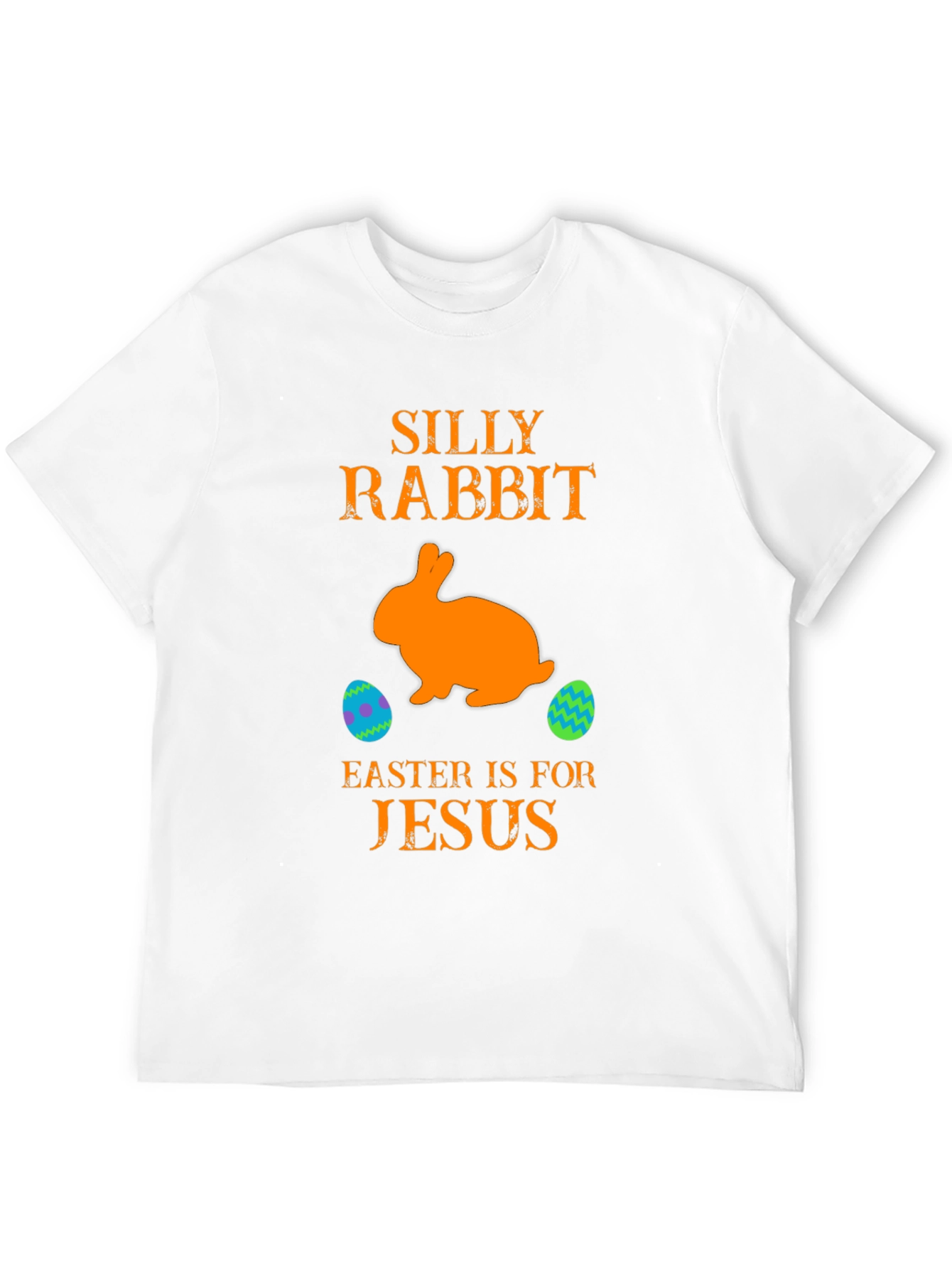Silly Rabbit Easter T-Shirt