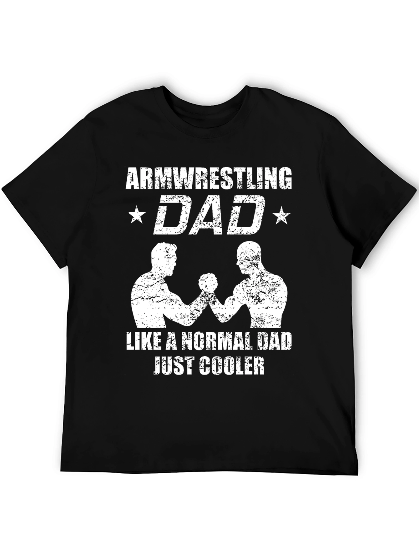 Arm Wrestling Dad T-Shirt - Cool Fathers Day Gift
