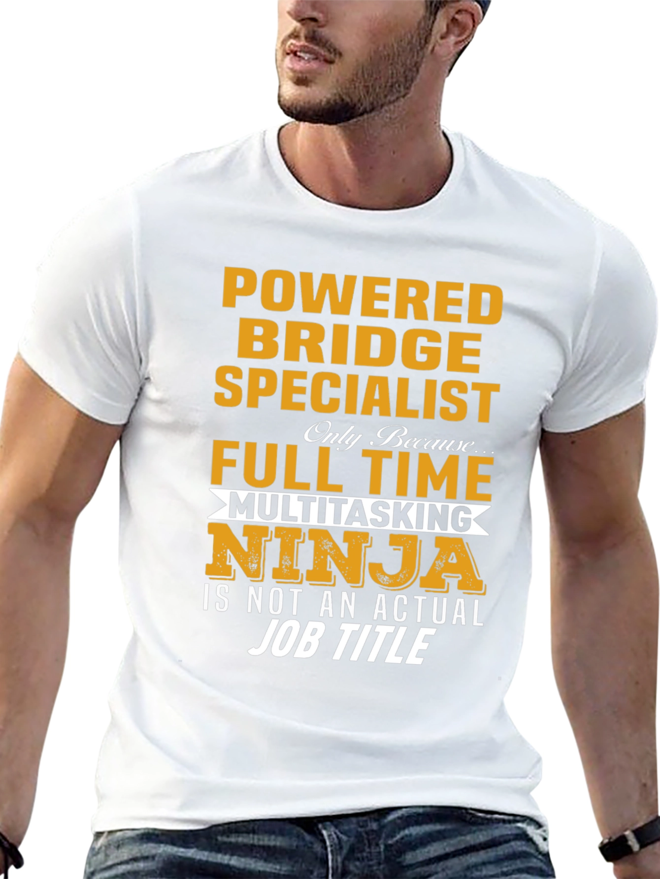 Powered Bridge Specialist Multitasking Ninja T-Shirt