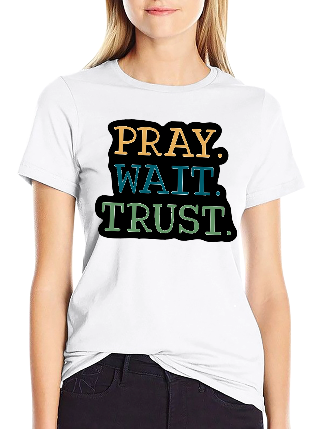 Pray Wait Trust T-Shirt - Inspirational Graphic Tee