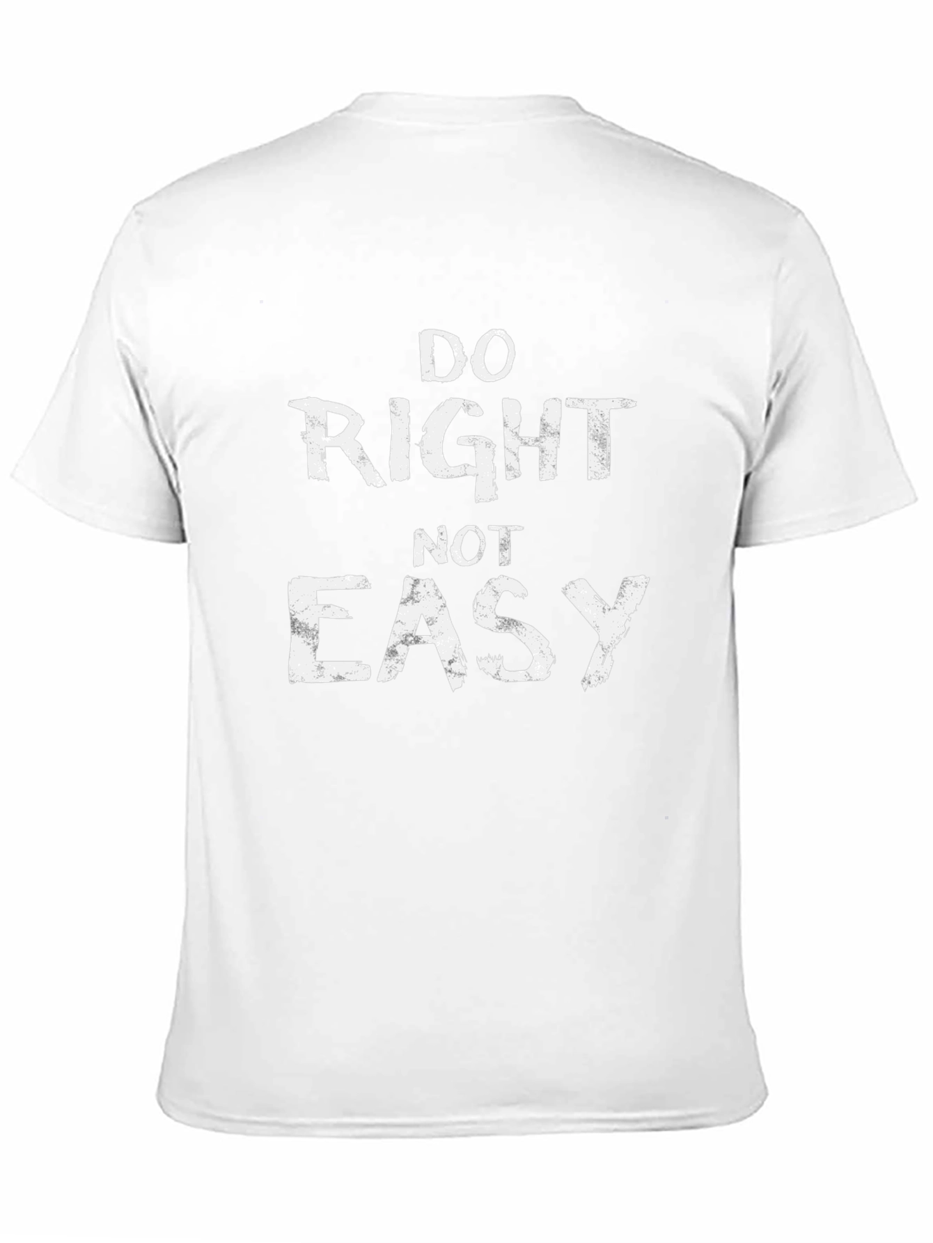 Do Right Not Easy Graphic T-Shirt