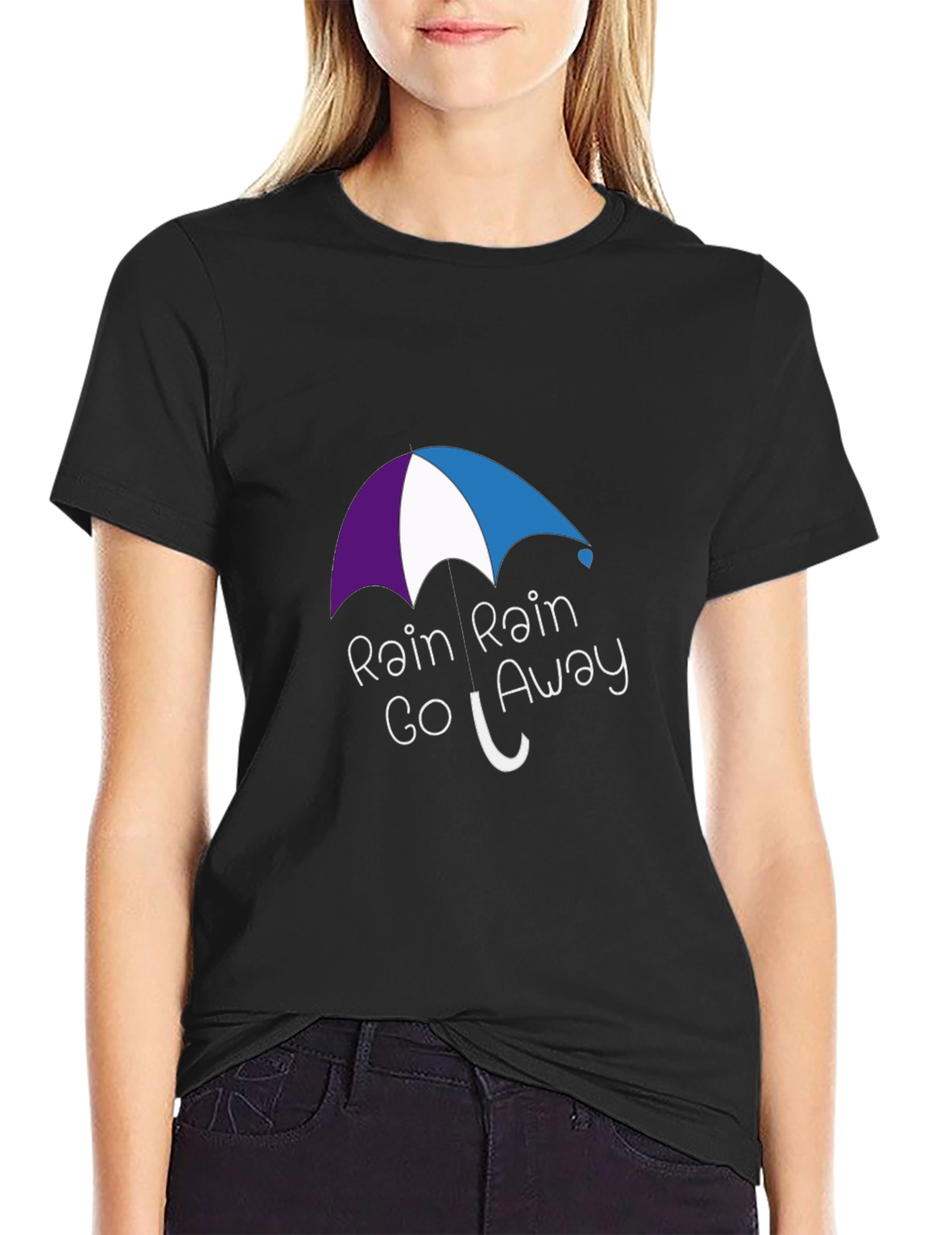 Rain Rain Go Away T-Shirt