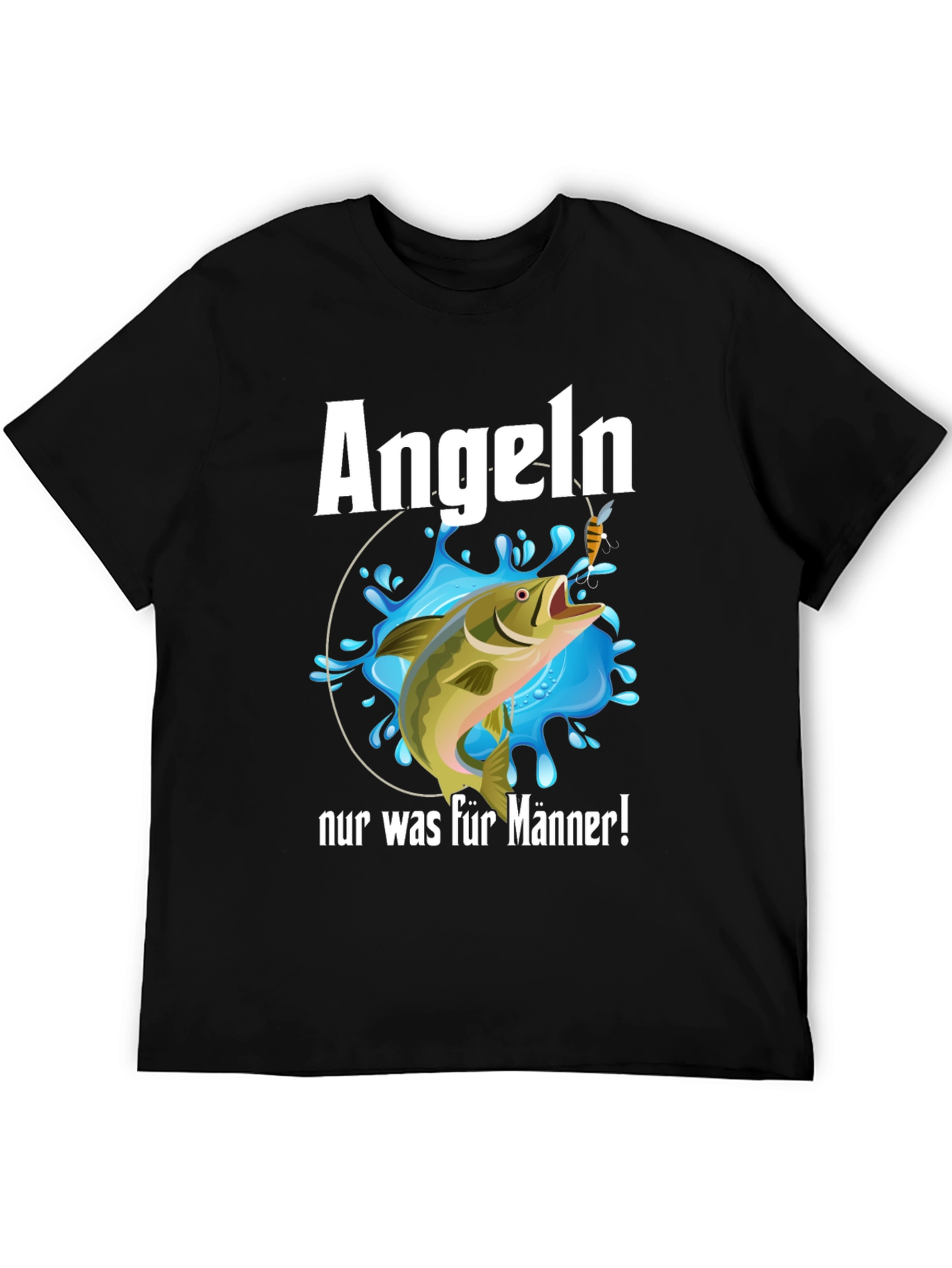Angeln Nur Was Fur Manner Fishing T-Shirt