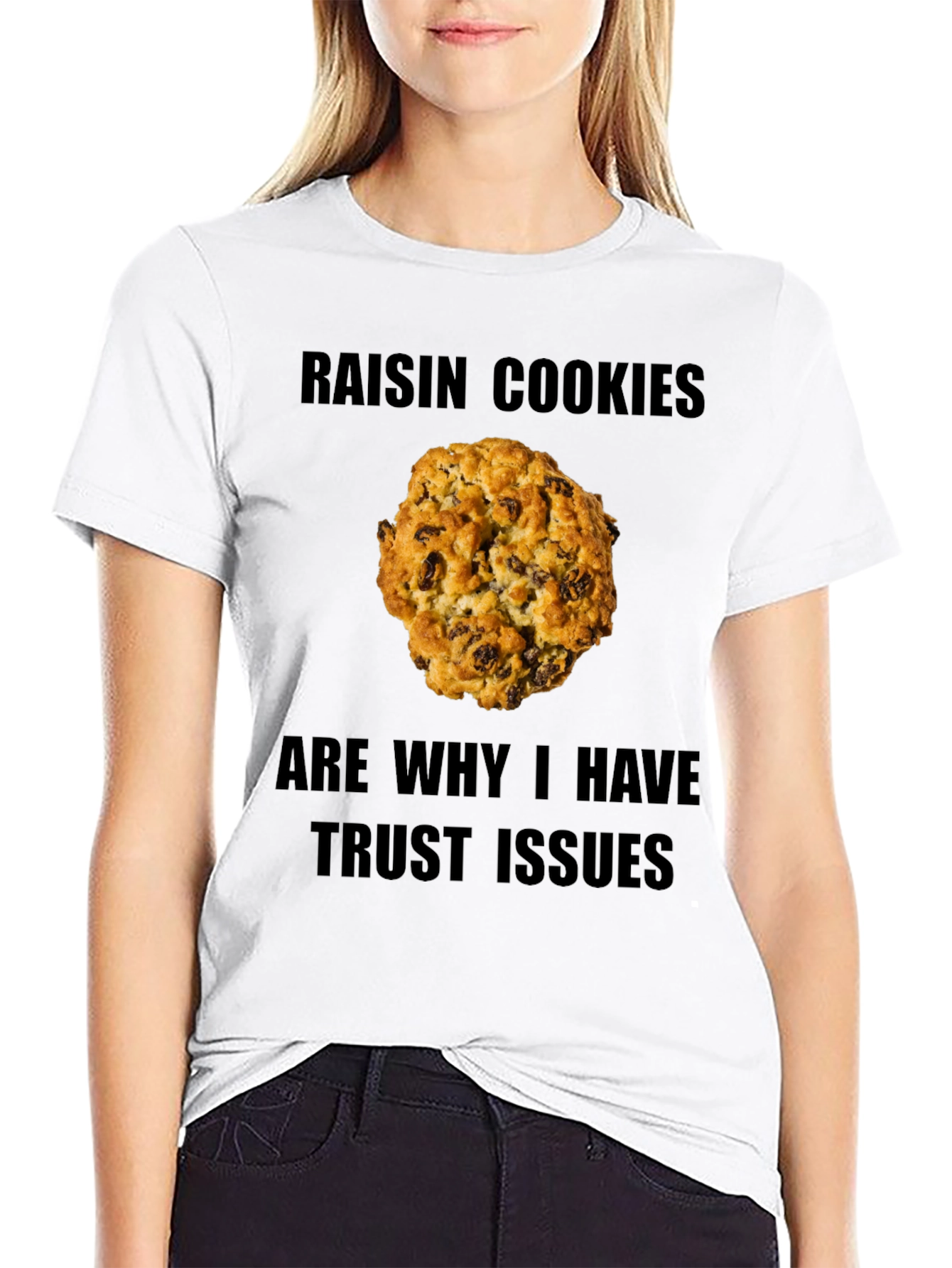 Raisin Cookie Trust Issues T-Shirt